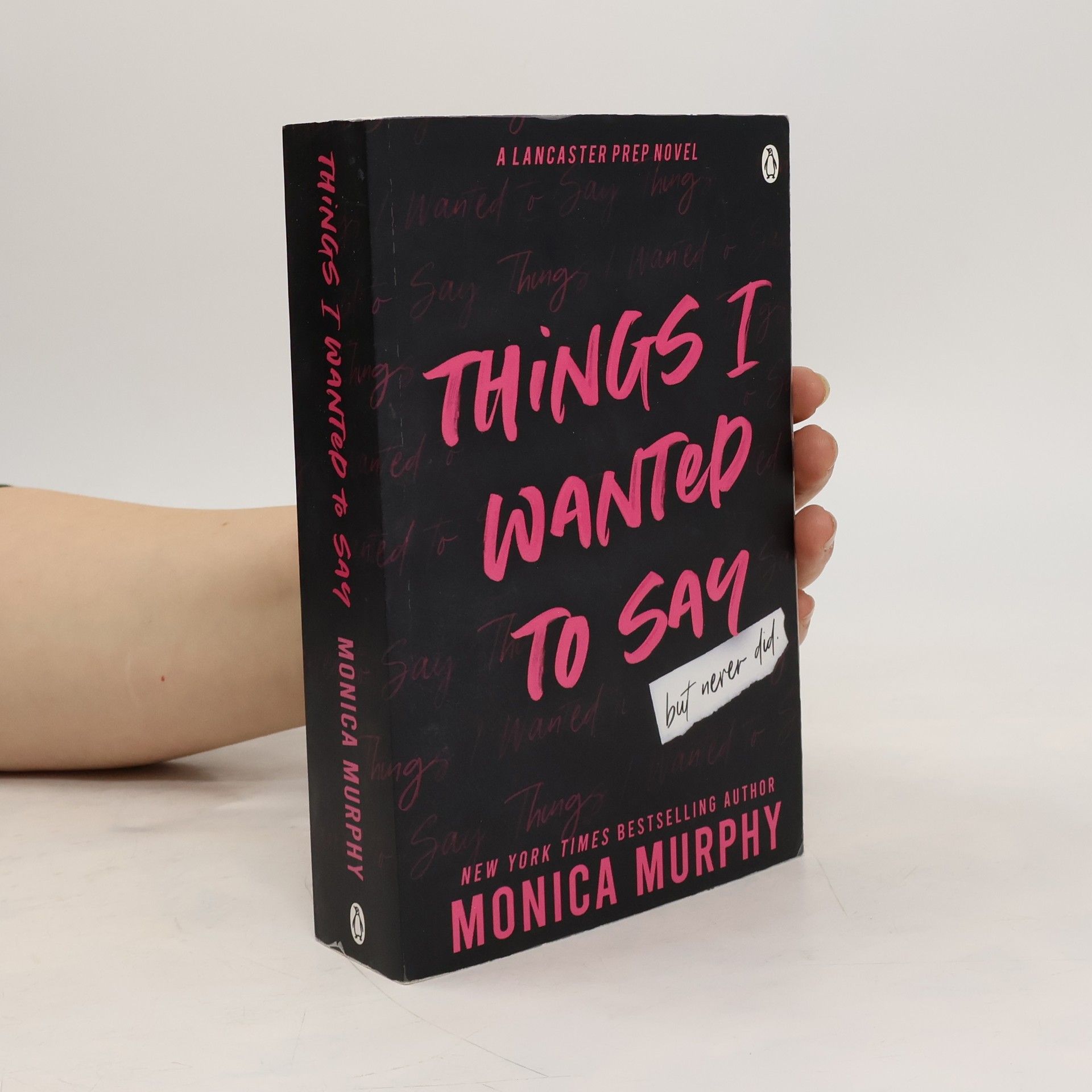 Monica Murphy Things I Wanted to Say