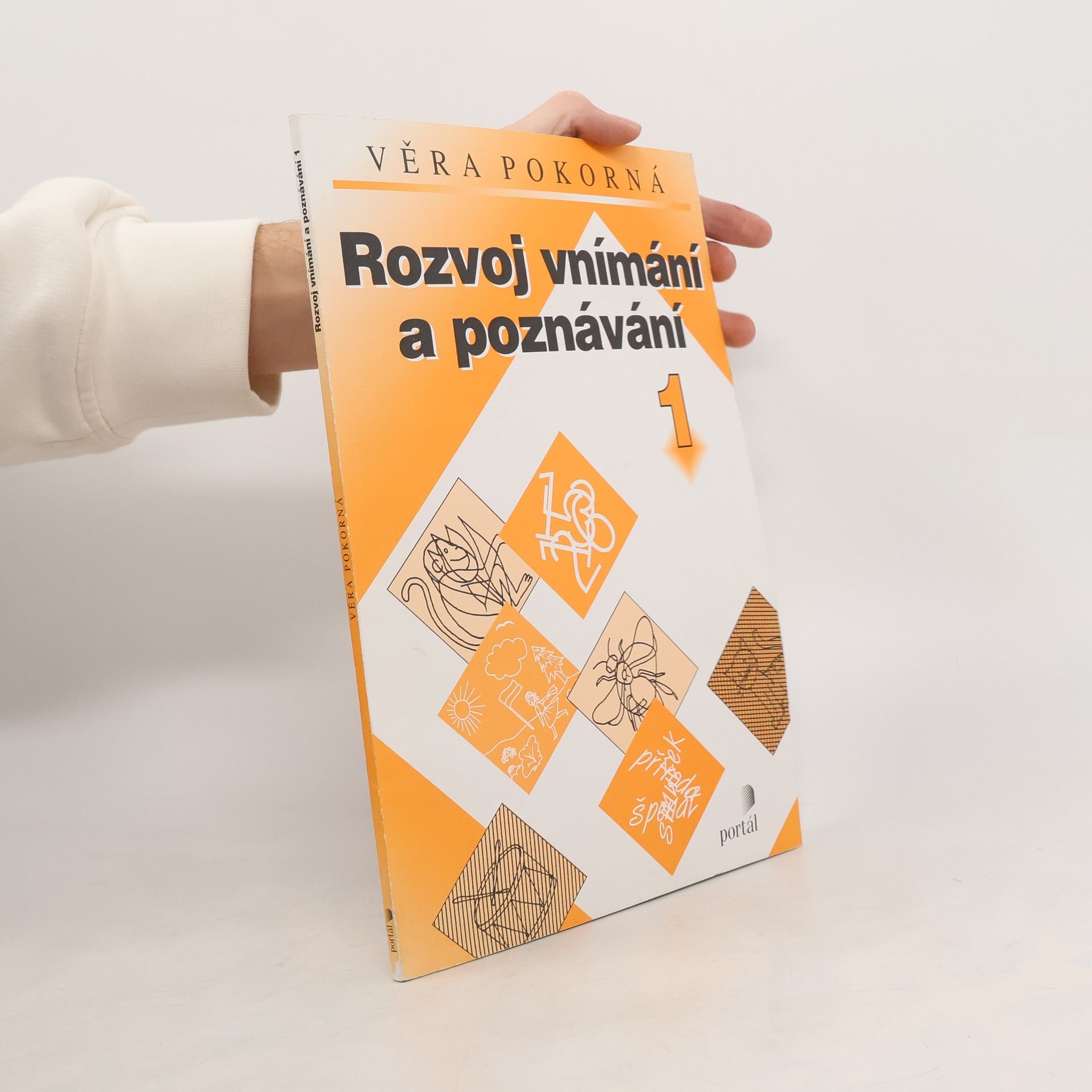 Věra Pokorná Rozvoj vnímání a poznávání