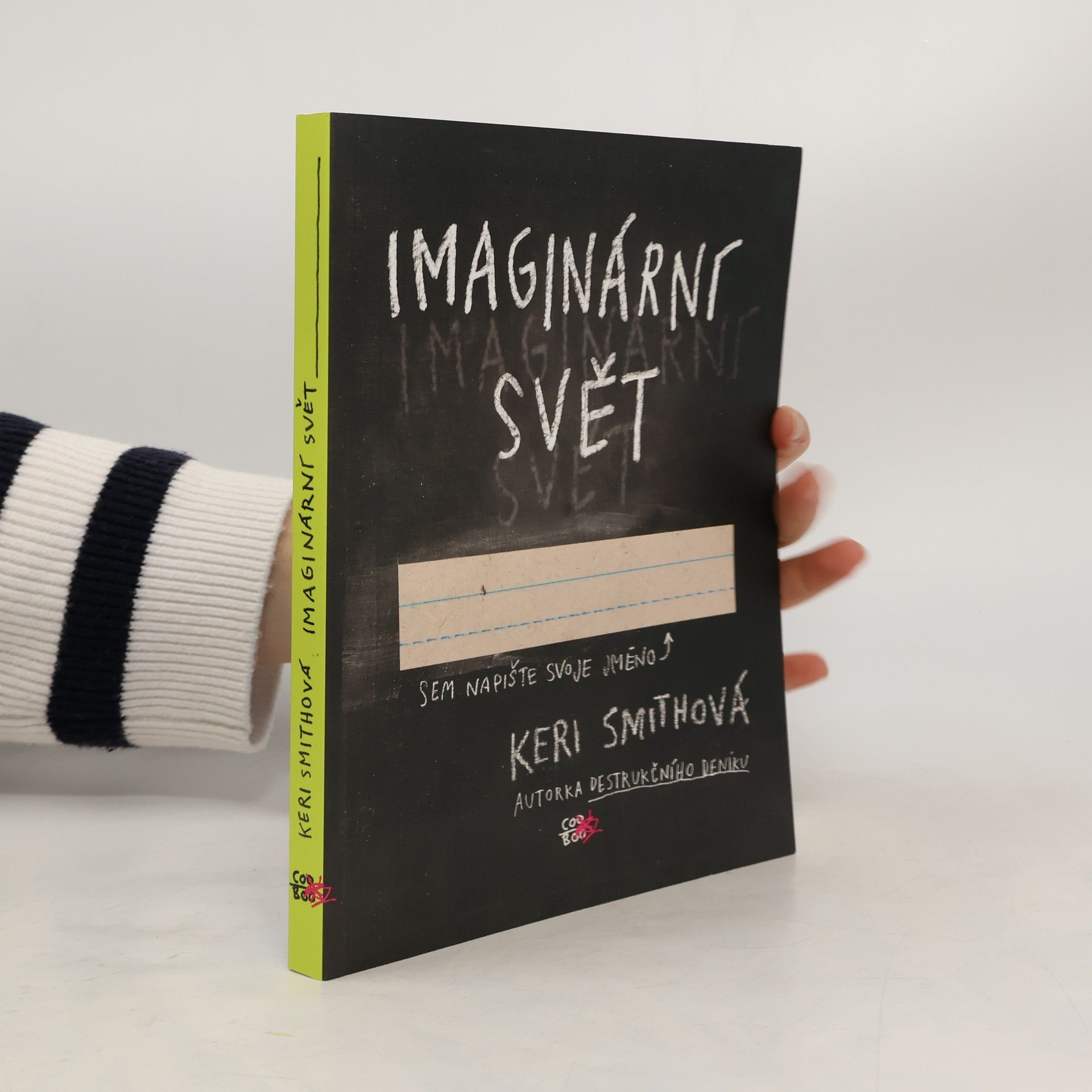 Keri Smith Imaginární svět