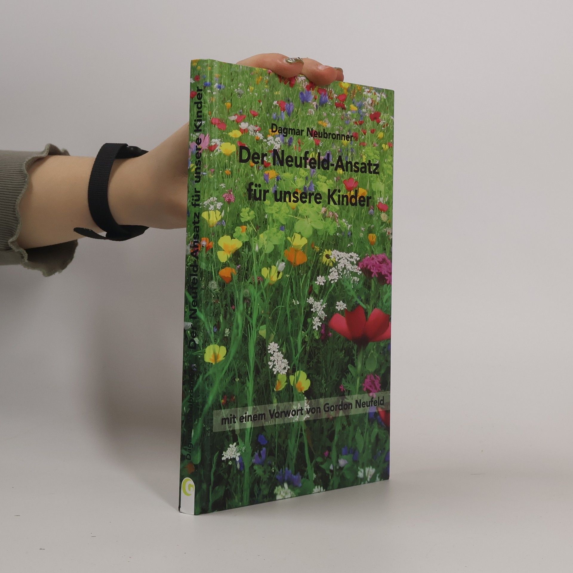 Der Neufeld-Ansatz für unsere Kinder