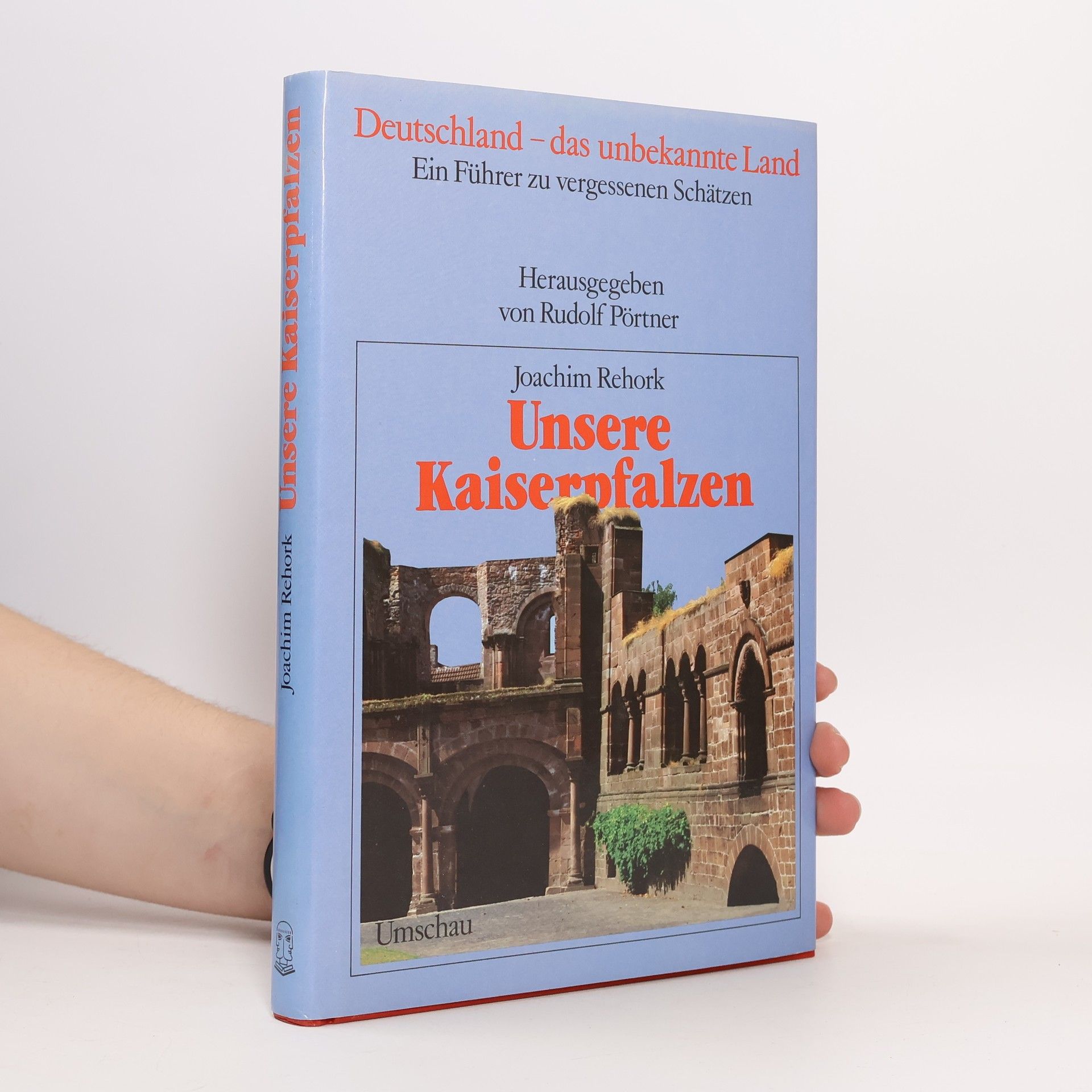 Unsere Kaiserpfalzen