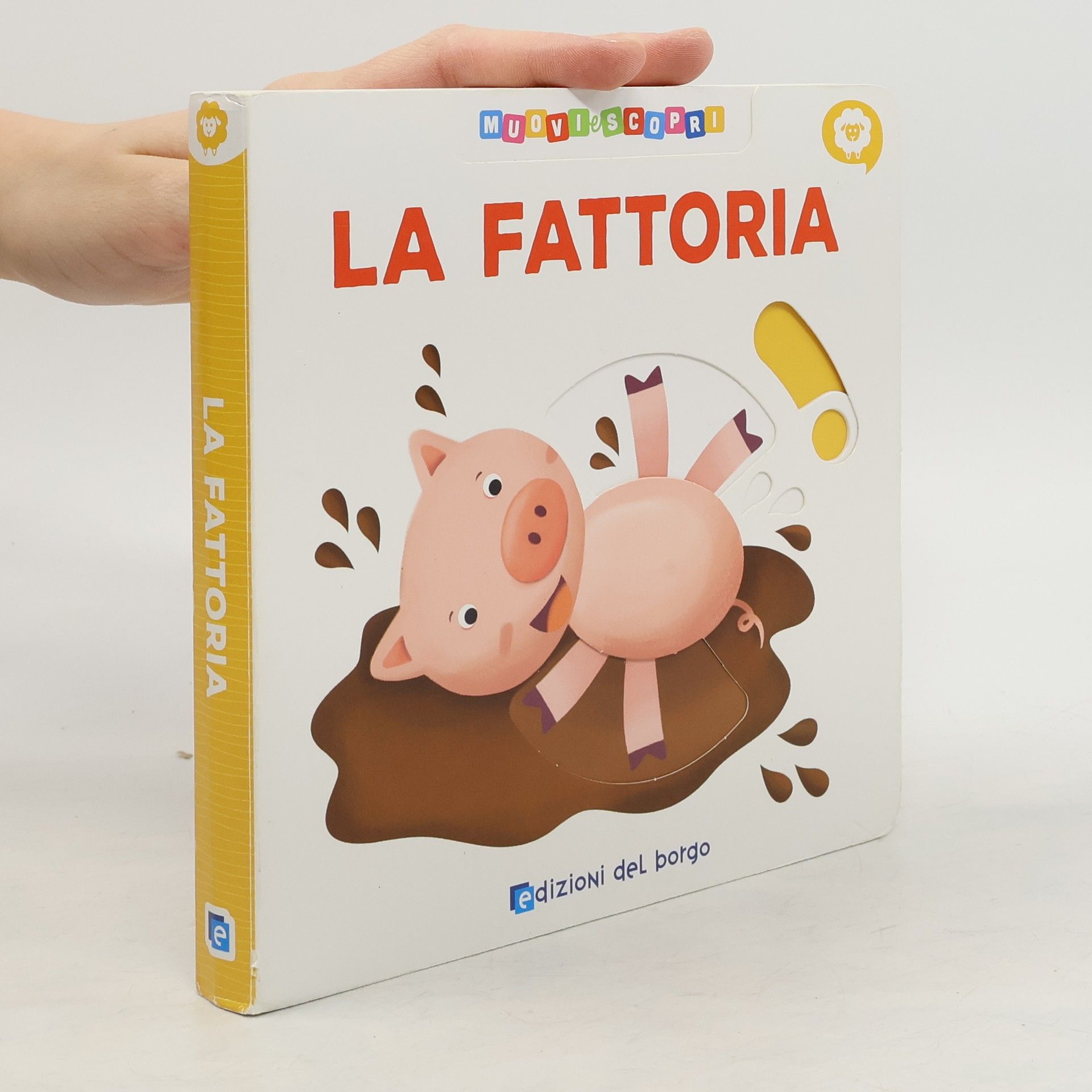 La fattoria. Muovi e scopri