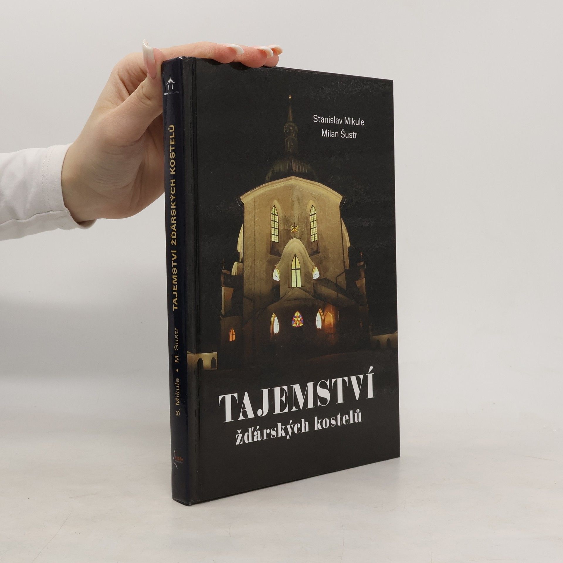 Stanislav Mikule Tajemství žďárských kostelů