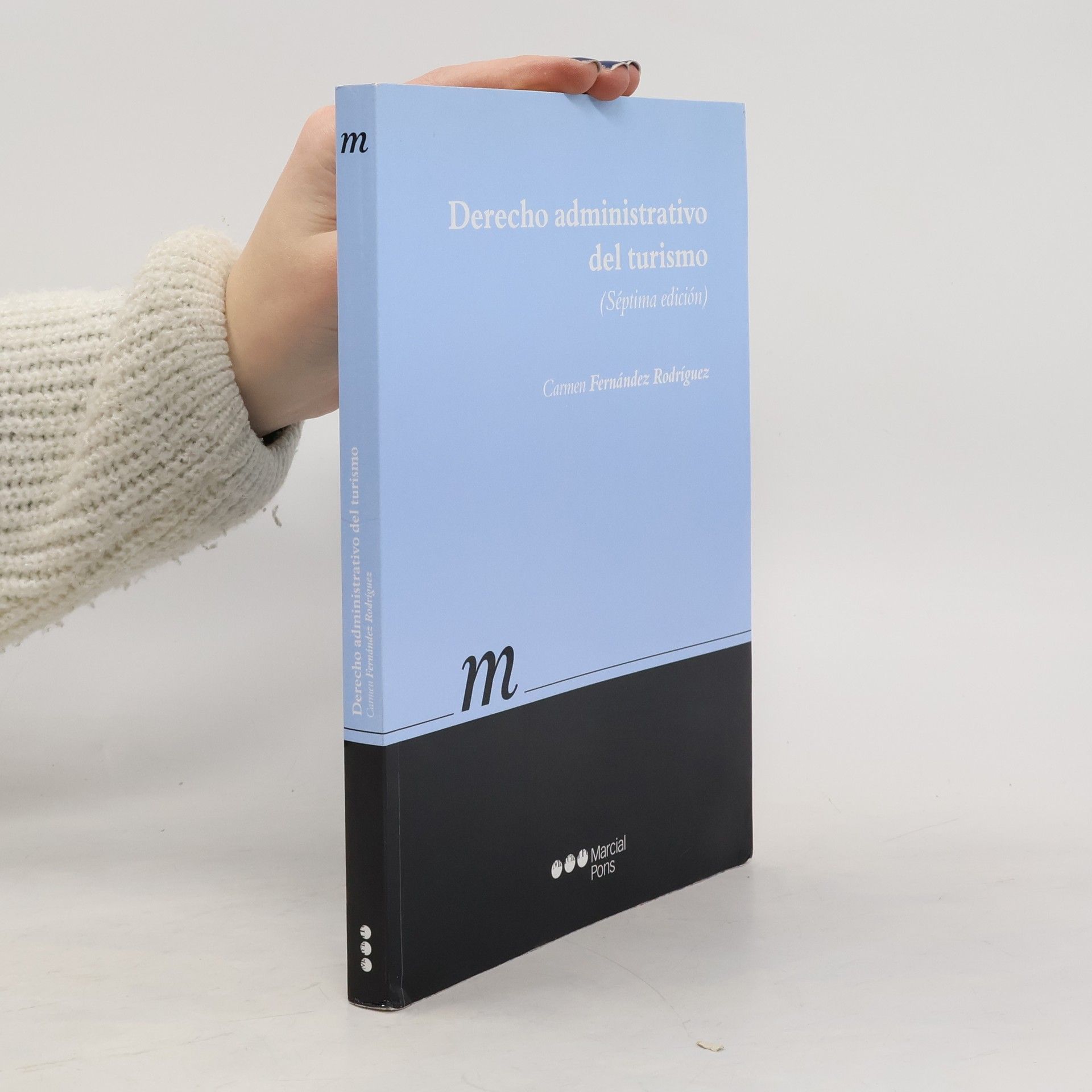 Carmen Fernández Rodríguez Manuales universitarios: Derecho administrativo del turismo