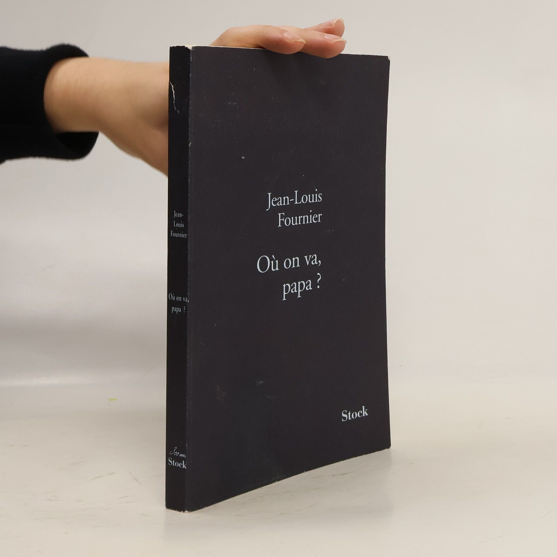 Jean-Louis Fournier Ou on va, papa ?