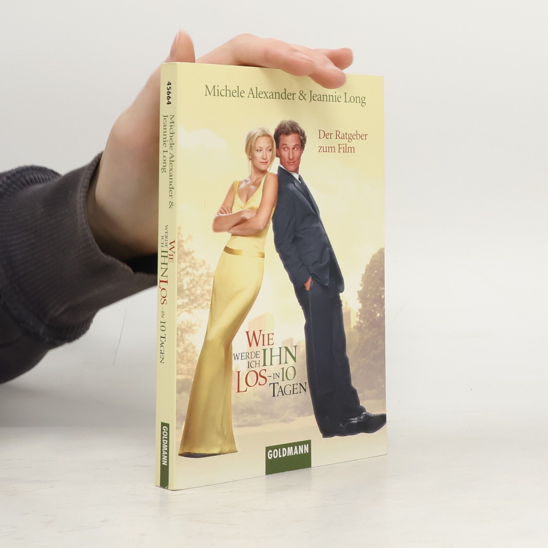 Michele Alexander Wie werde ich ihn los - in 10 Tagen