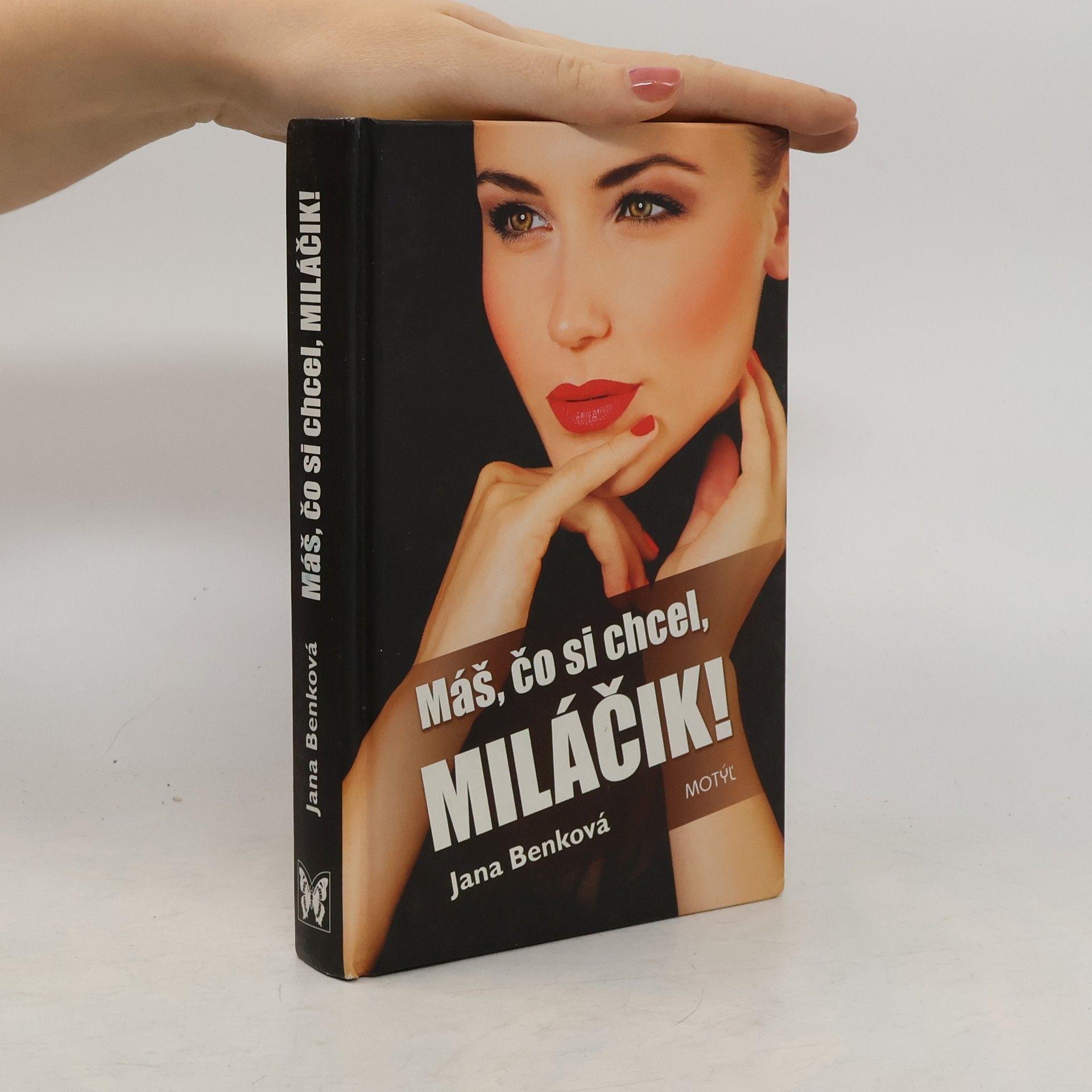 Jana Benková Máš, čo si chcel, miláčik!