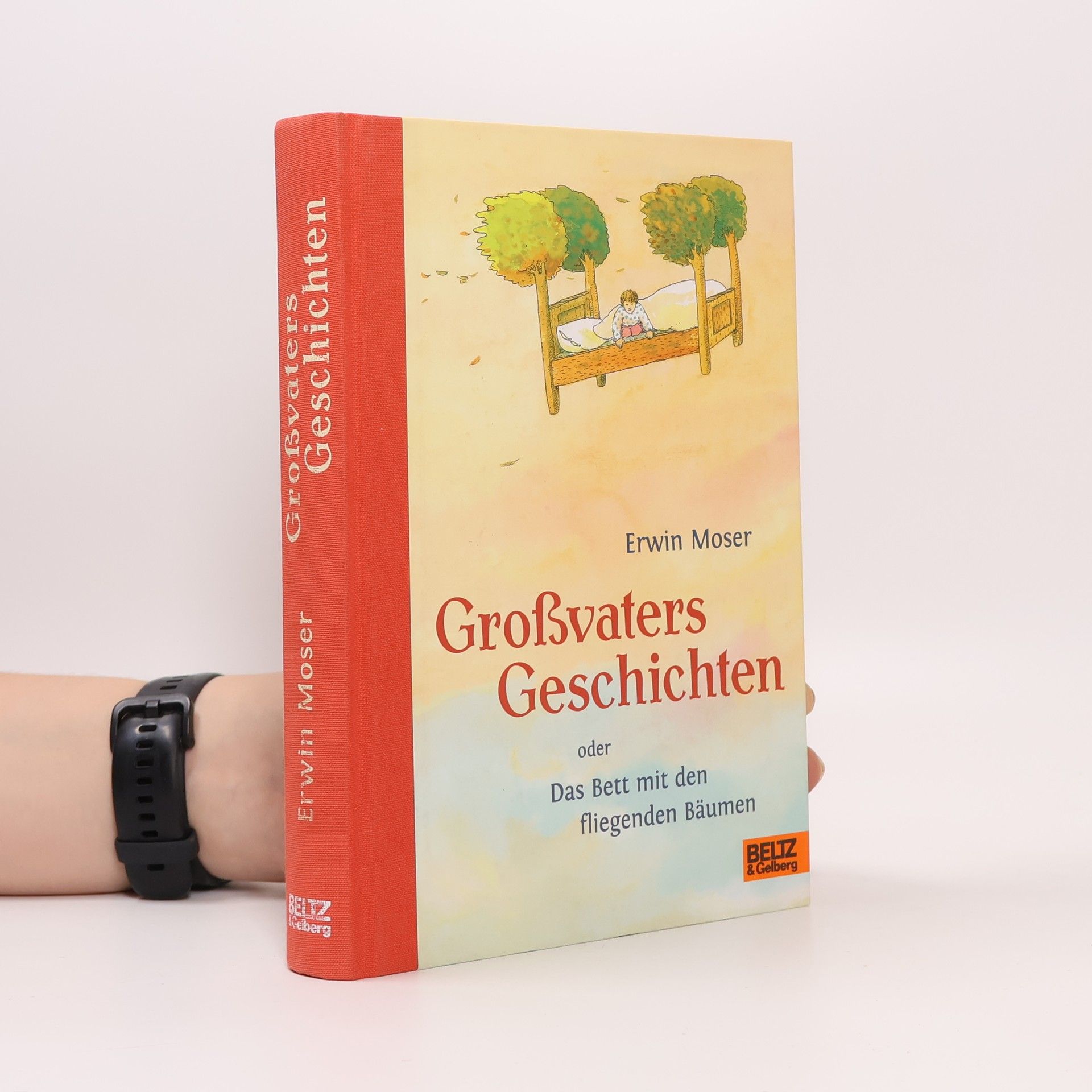 Erwin Moser Großvaters Geschichten oder das Bett mit den fliegenden Bäumen
