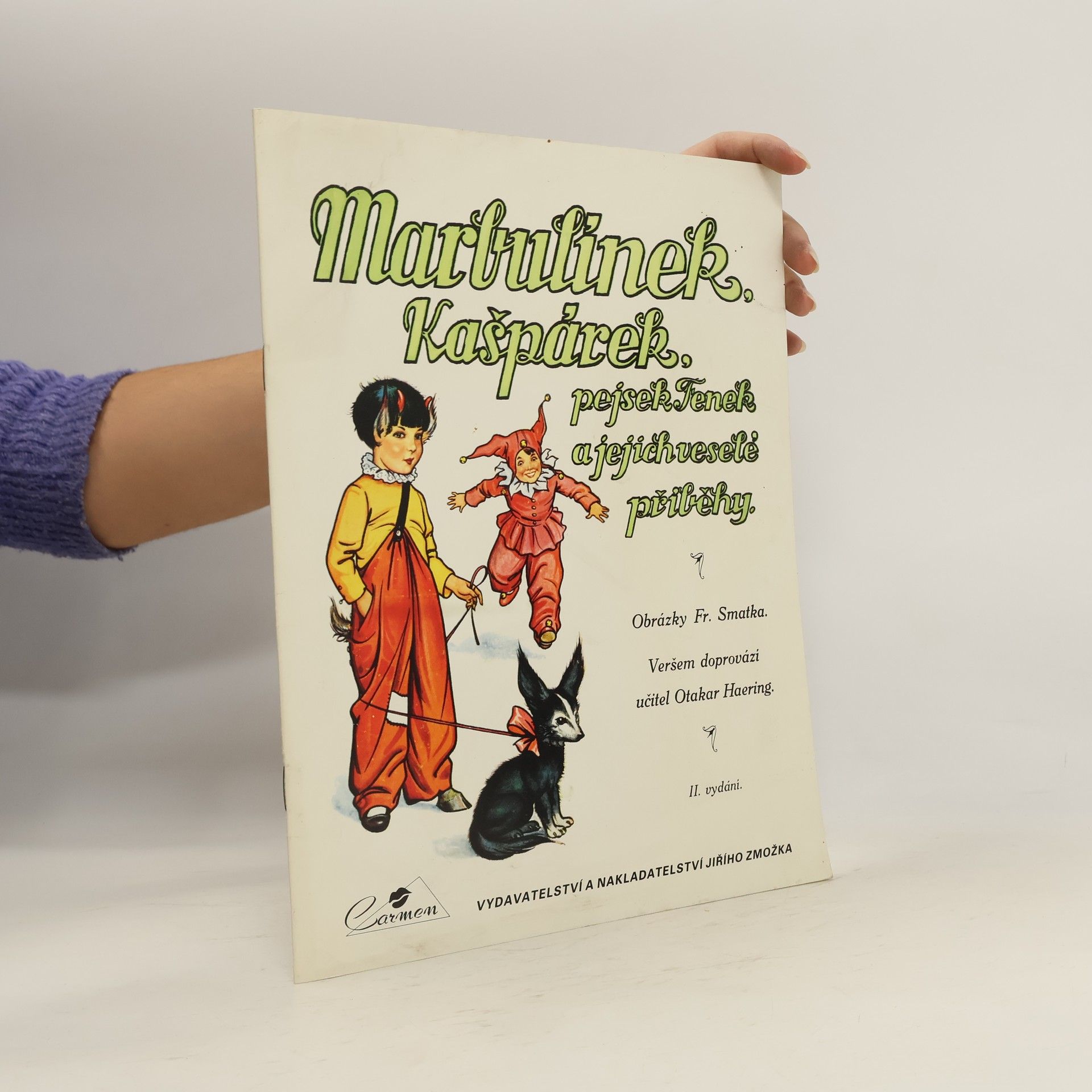 Marbulínek, Kašpárek, pejsek Fenek a jejich veselé příběhy