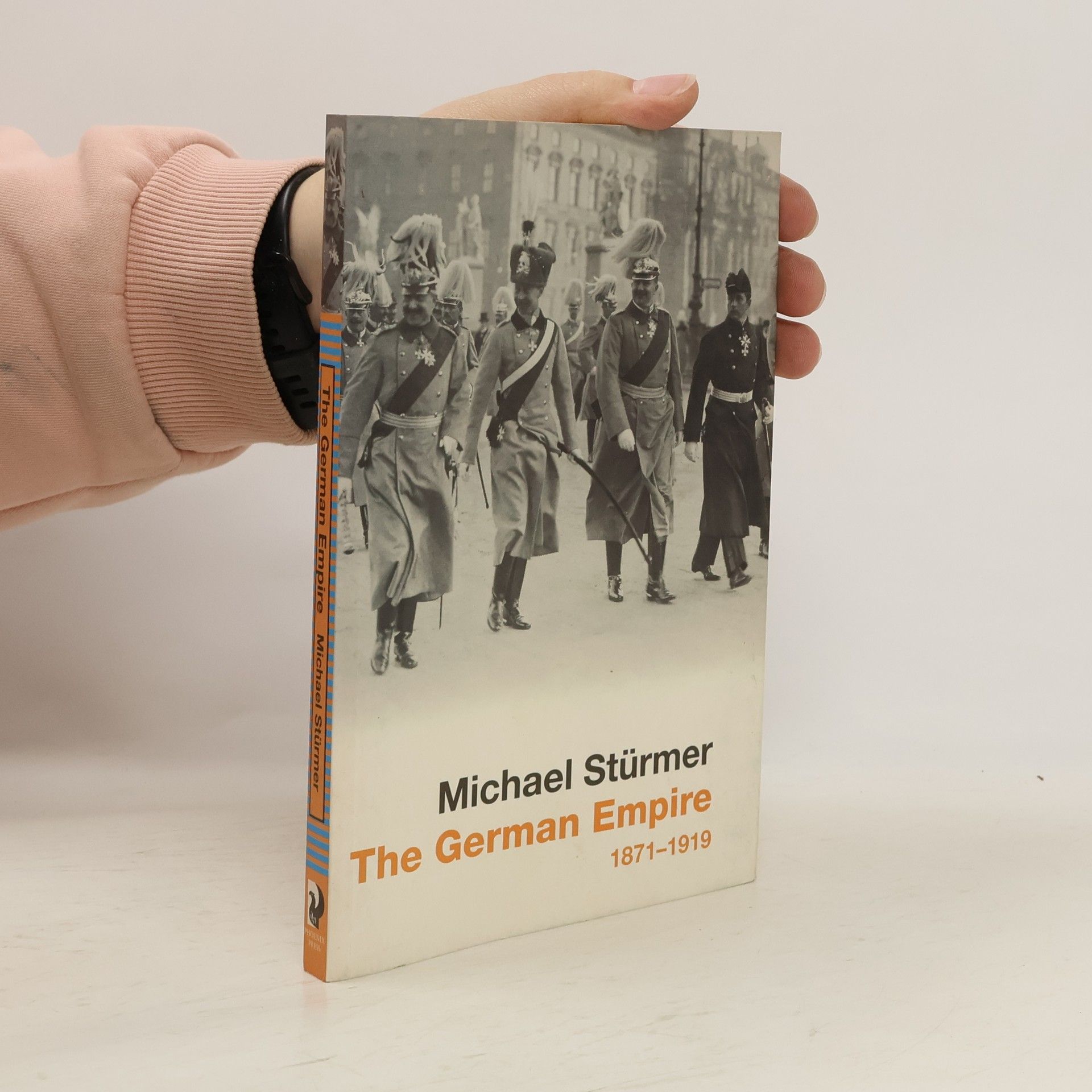 Michael Stürmer The German Empire