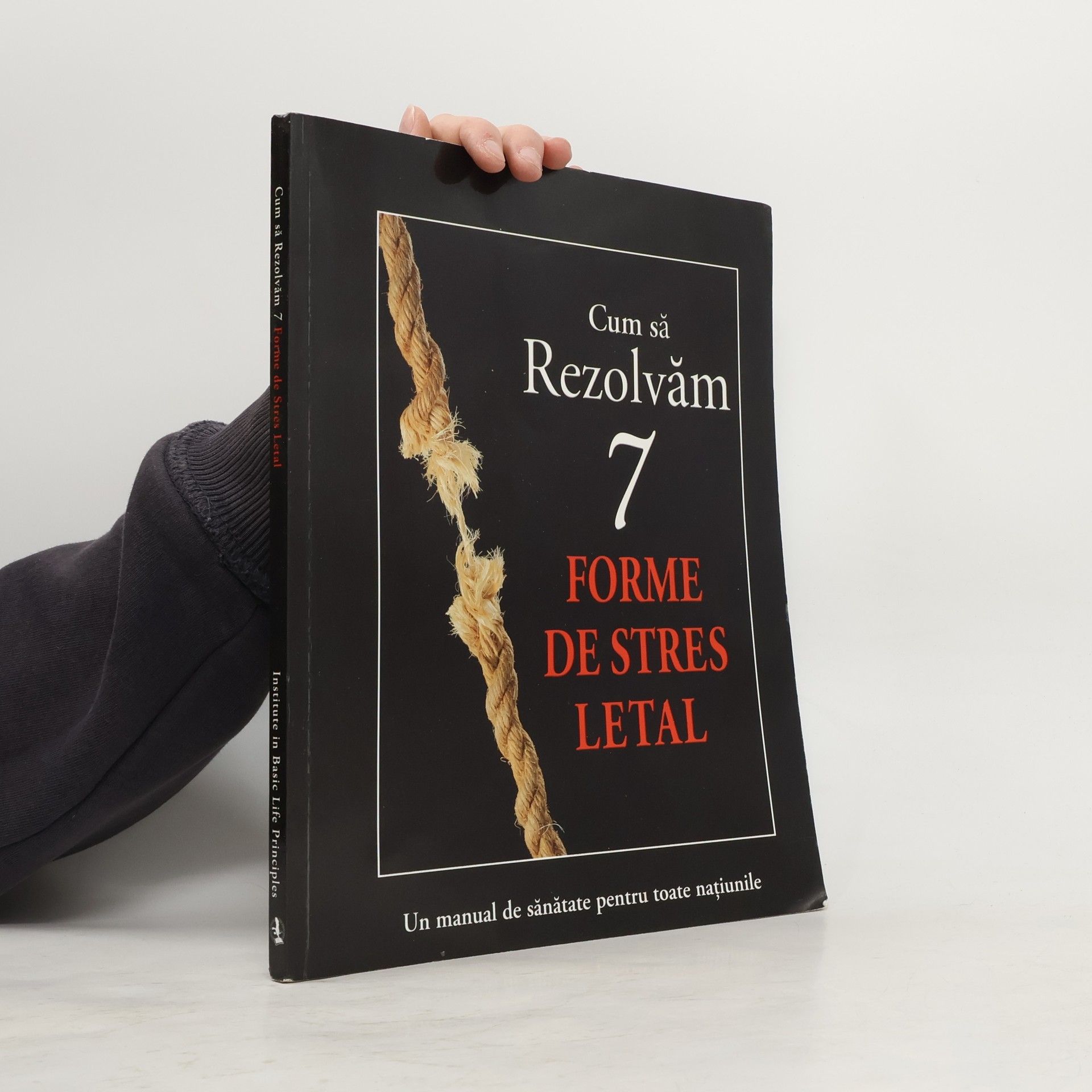 Autorenkollektiv Cum să rezolvăm 7. Forme de stres letal