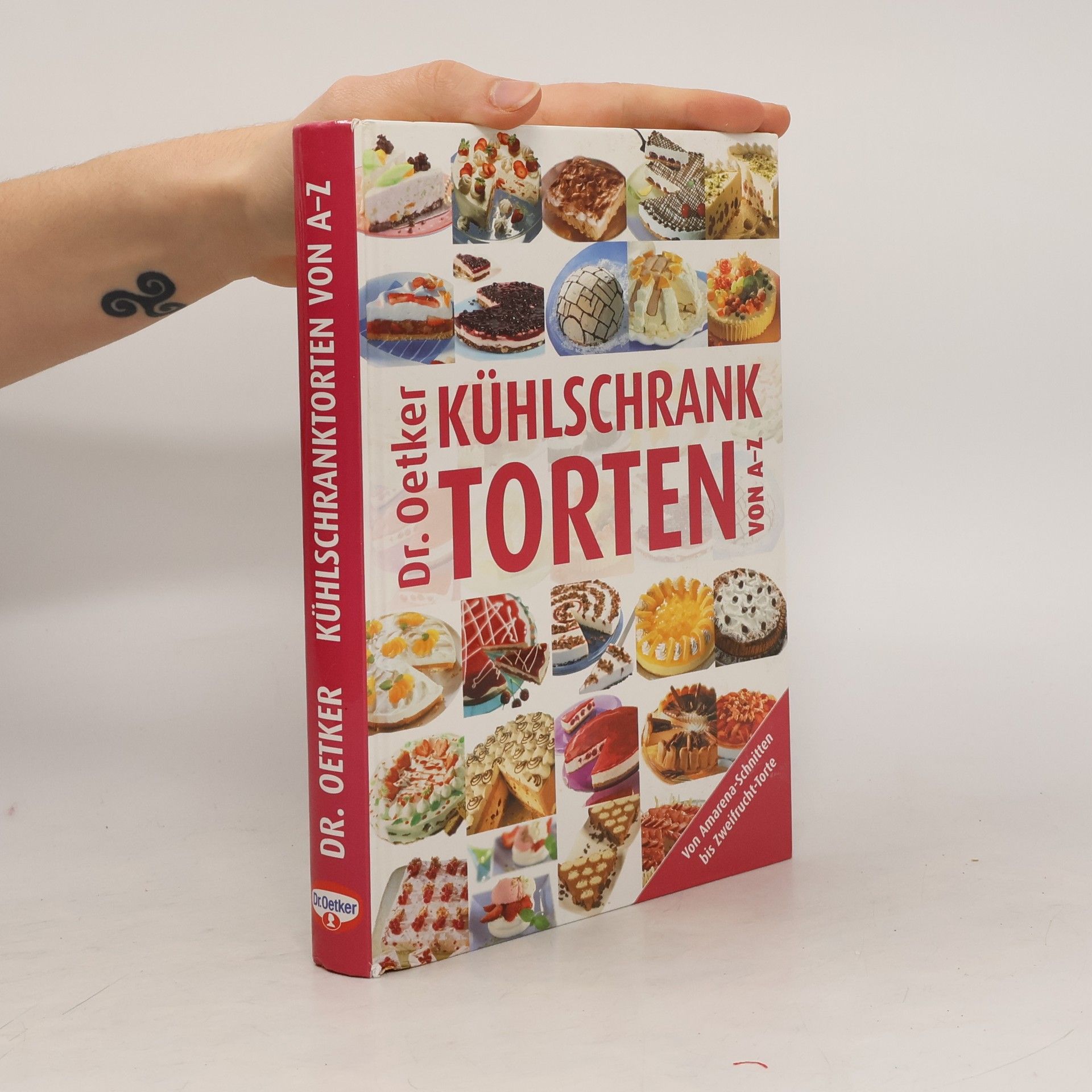 Collectif d'auteurs Kühlschrank Torten von A-Z: Dr. Oetker