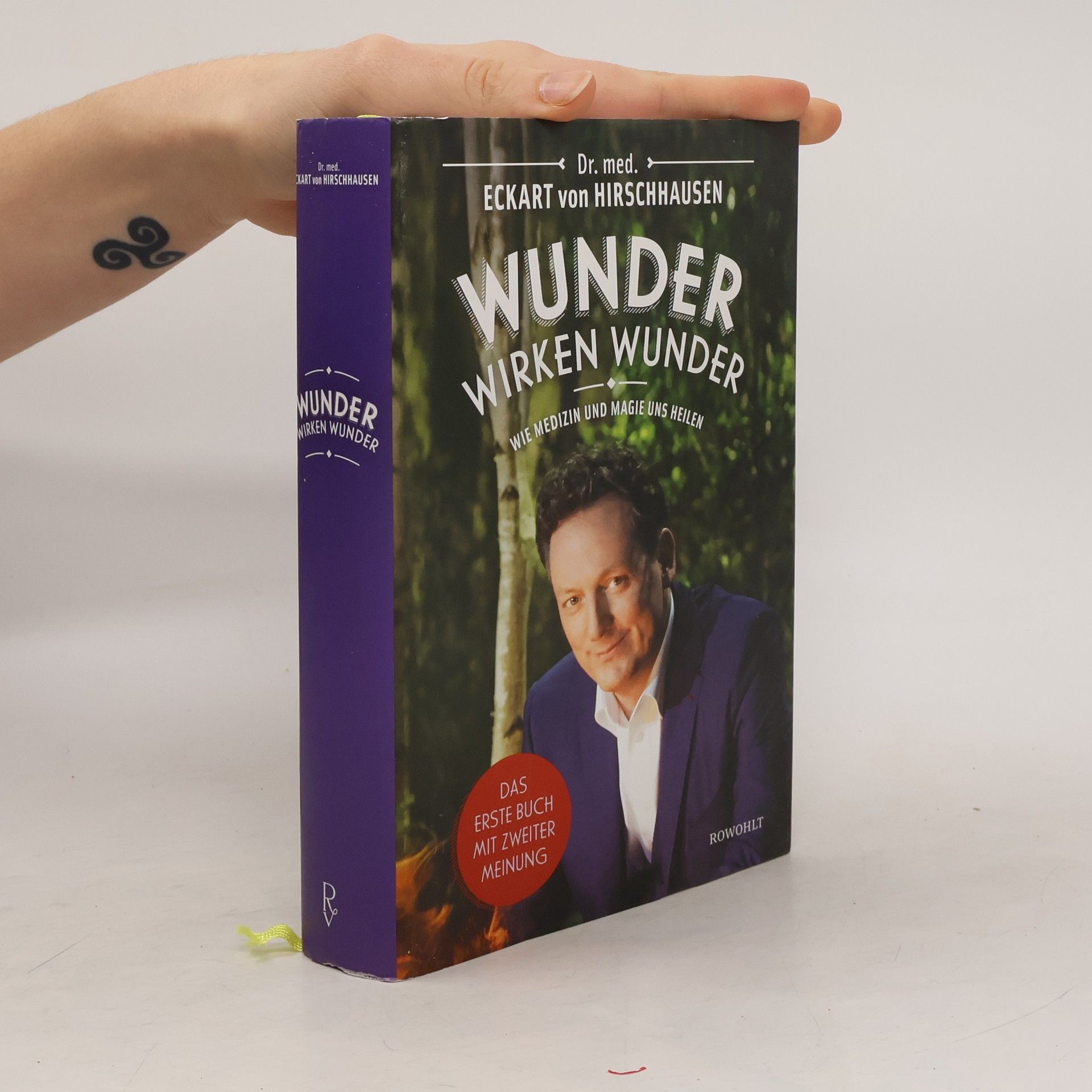 Eckart von Hirschhausen Wunder wirken Wunder: Wie Medizin und Magie uns heilen