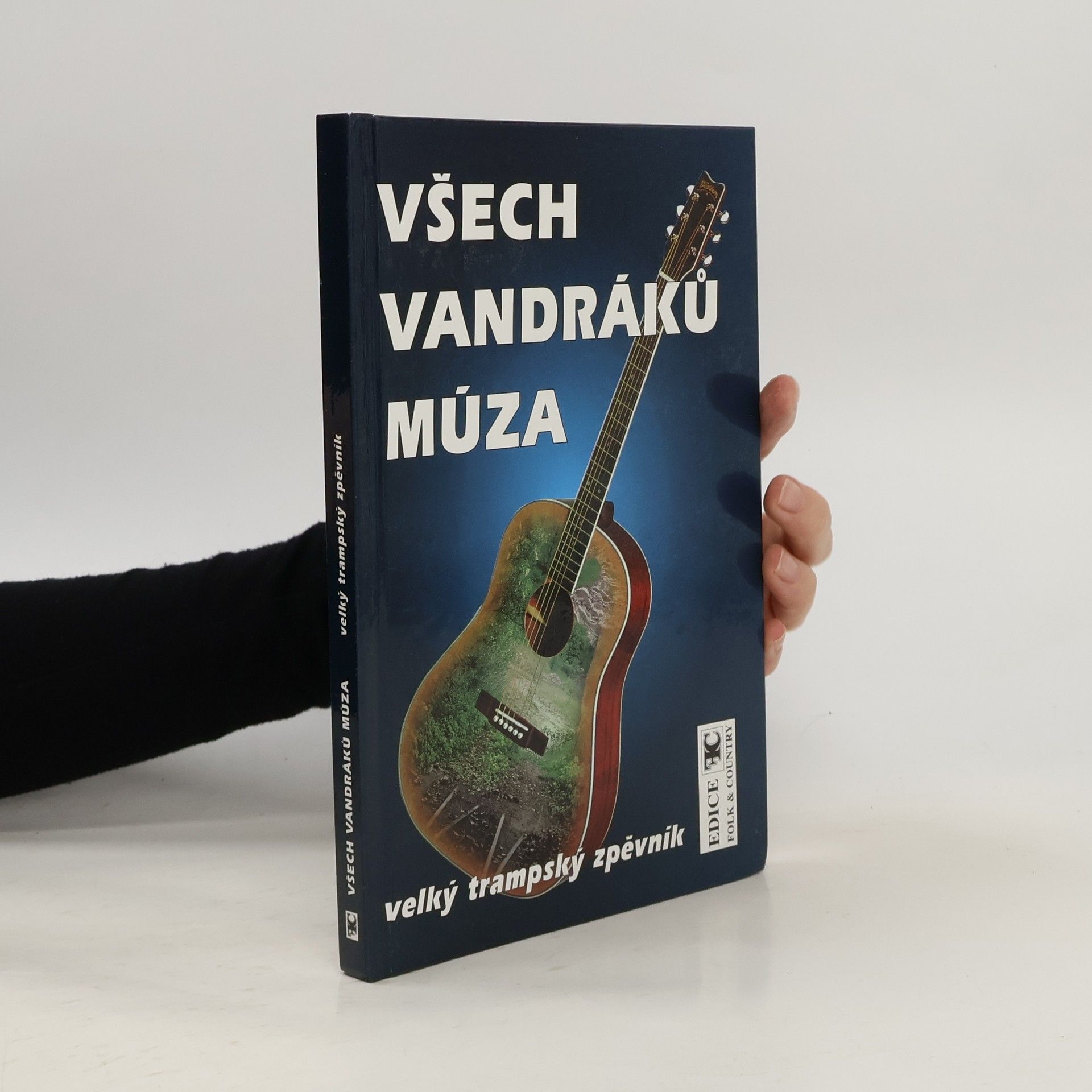 Všech vandráků múza