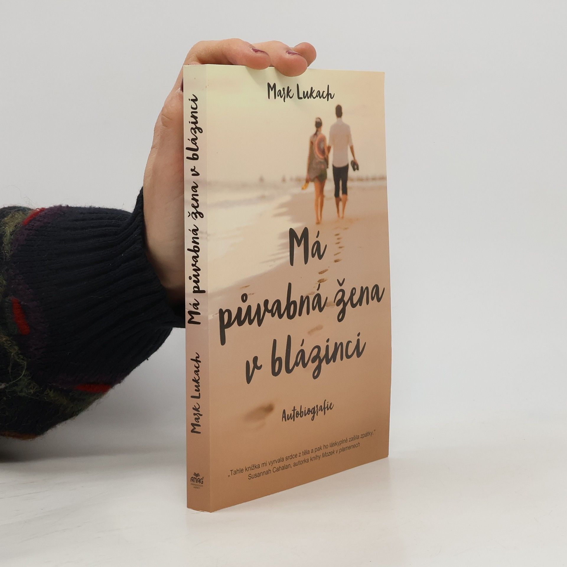 Má půvabná žena v blázinci : autobiografie