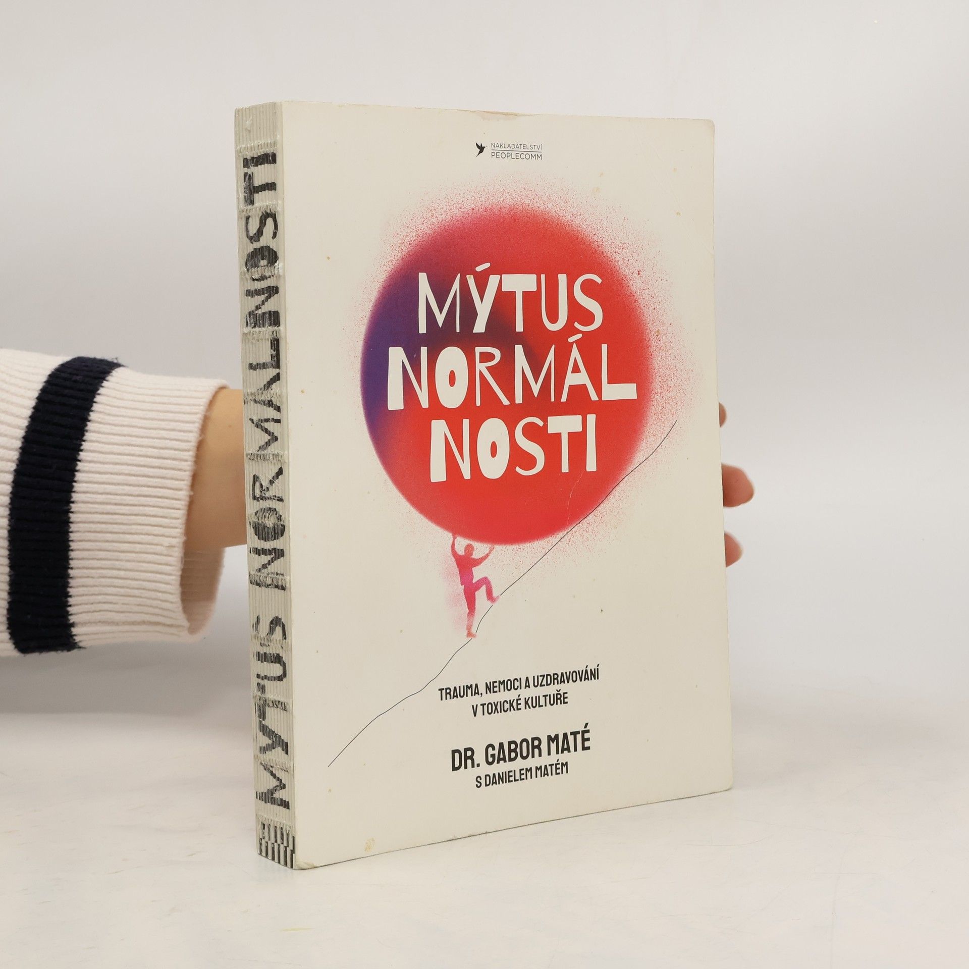 Gabor Maté Mýtus normálnosti