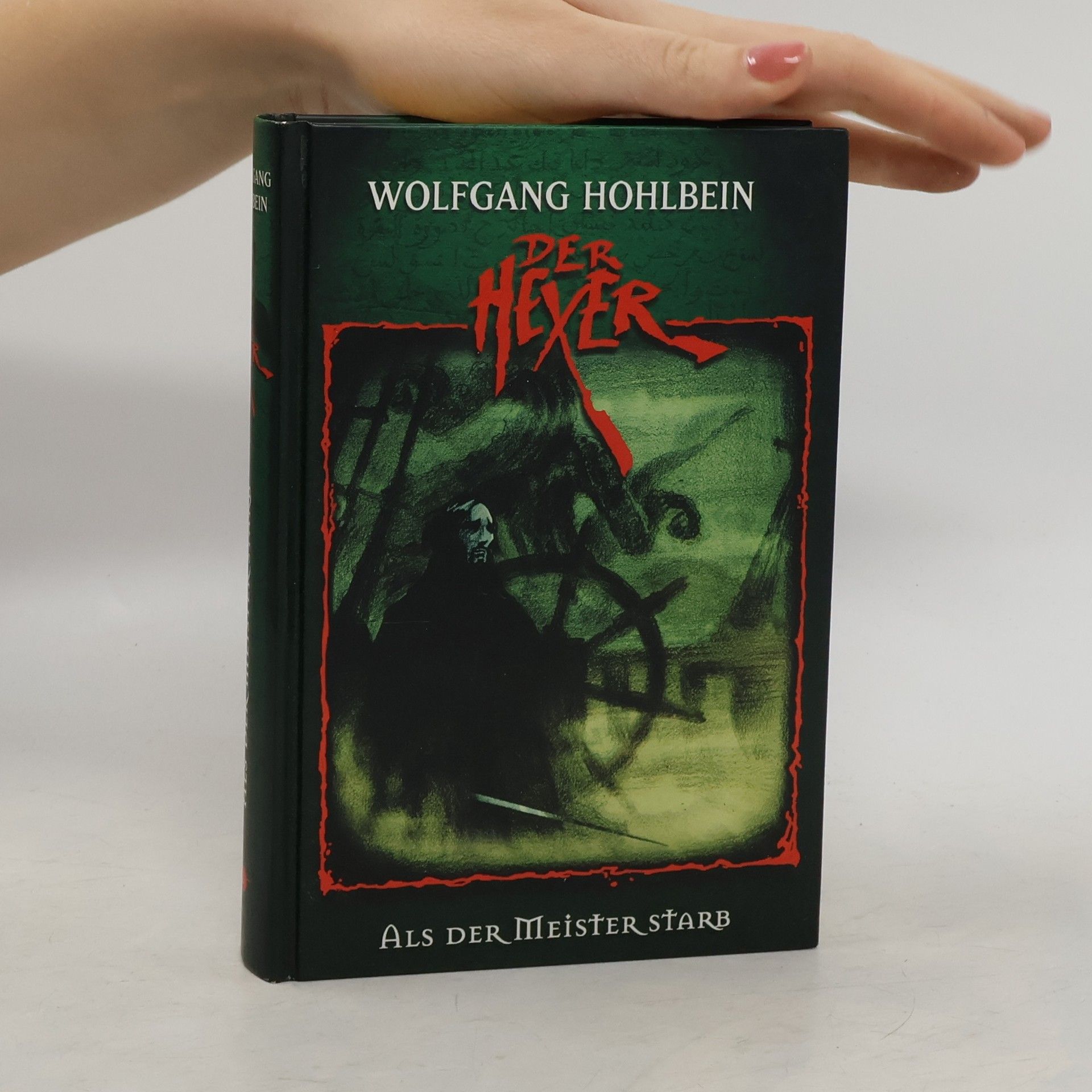 Wolfgang Hohlbein Der Hexer. Als der Meister starb