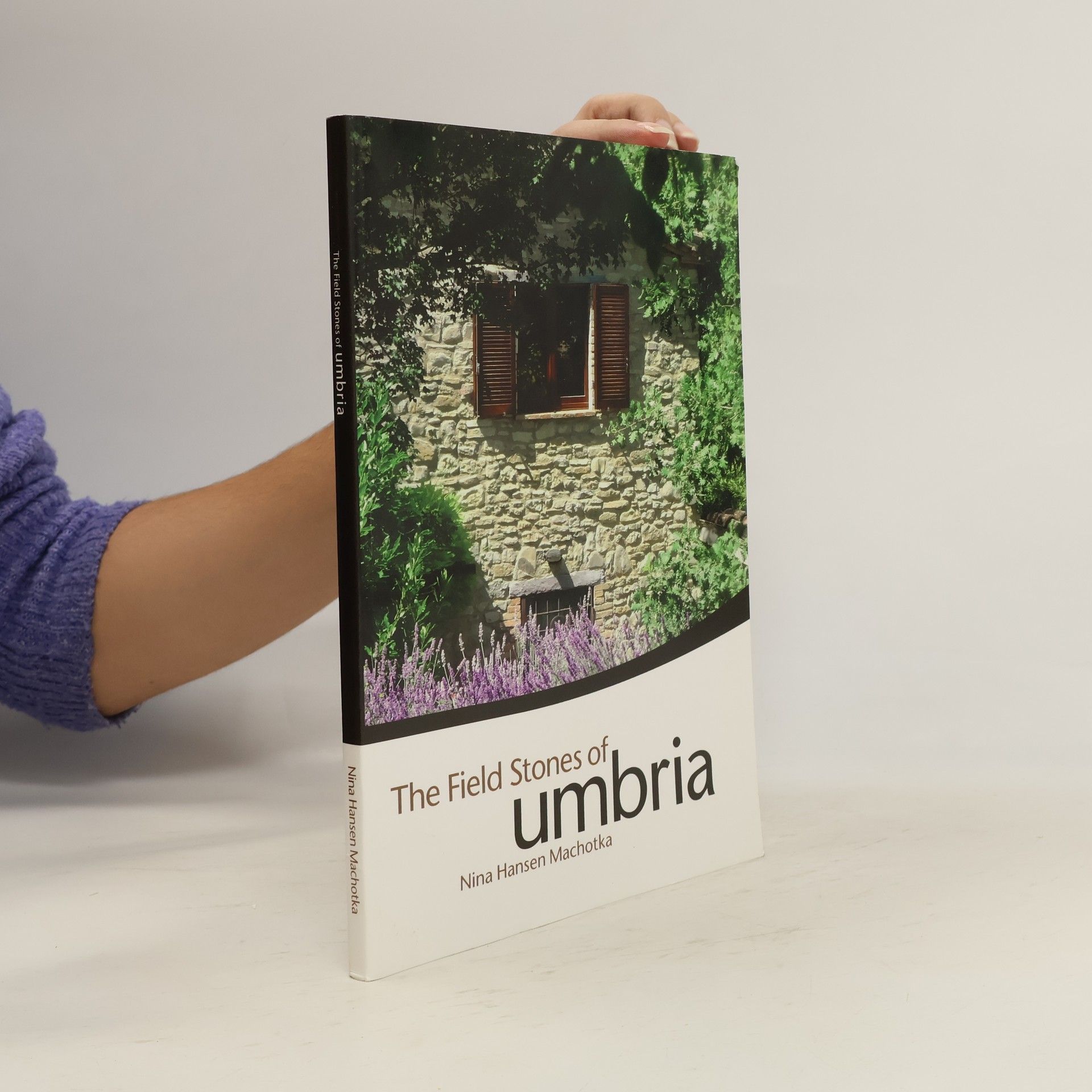 Nina Hansen Machotka The Field Stones of Umbria