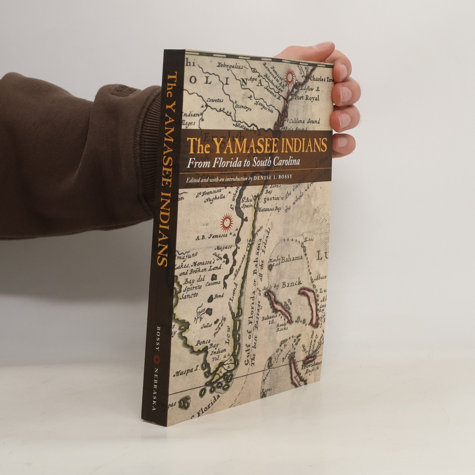 Denise I. Bossy The Yamasee Indians