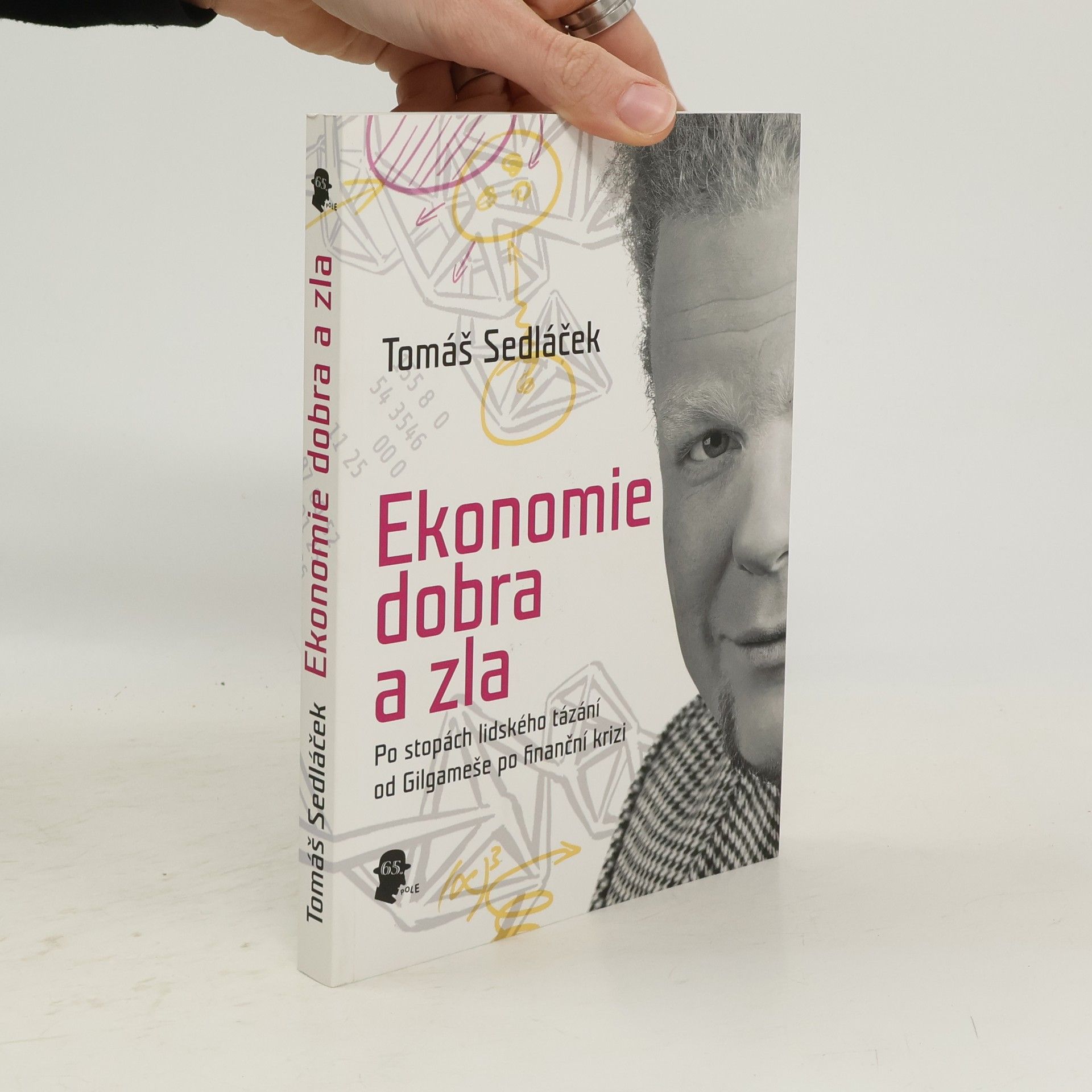 Tomáš Sedláček Ekonomie dobra a zla