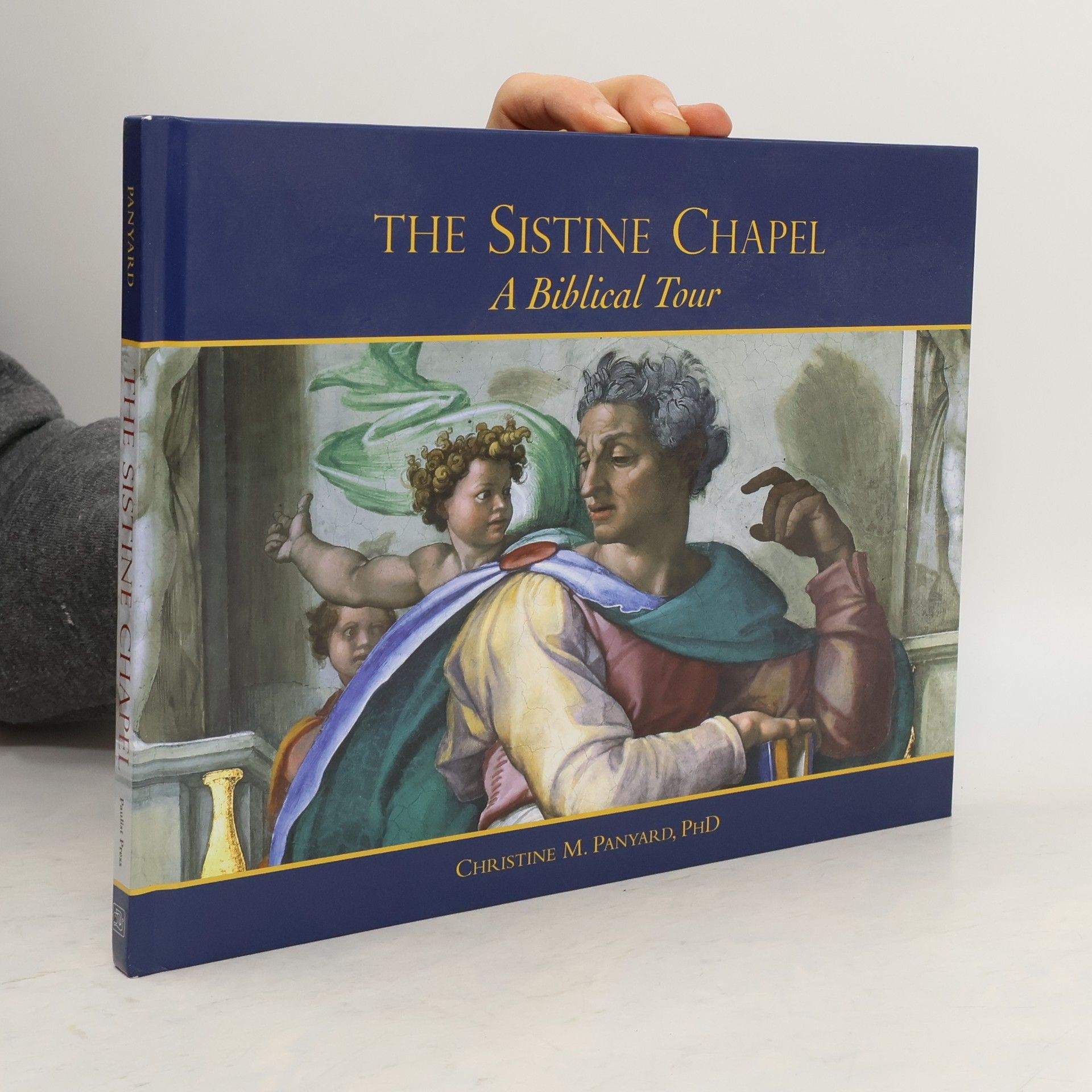 Christine Panyard The Sistine Chapel. A Biblical Tour