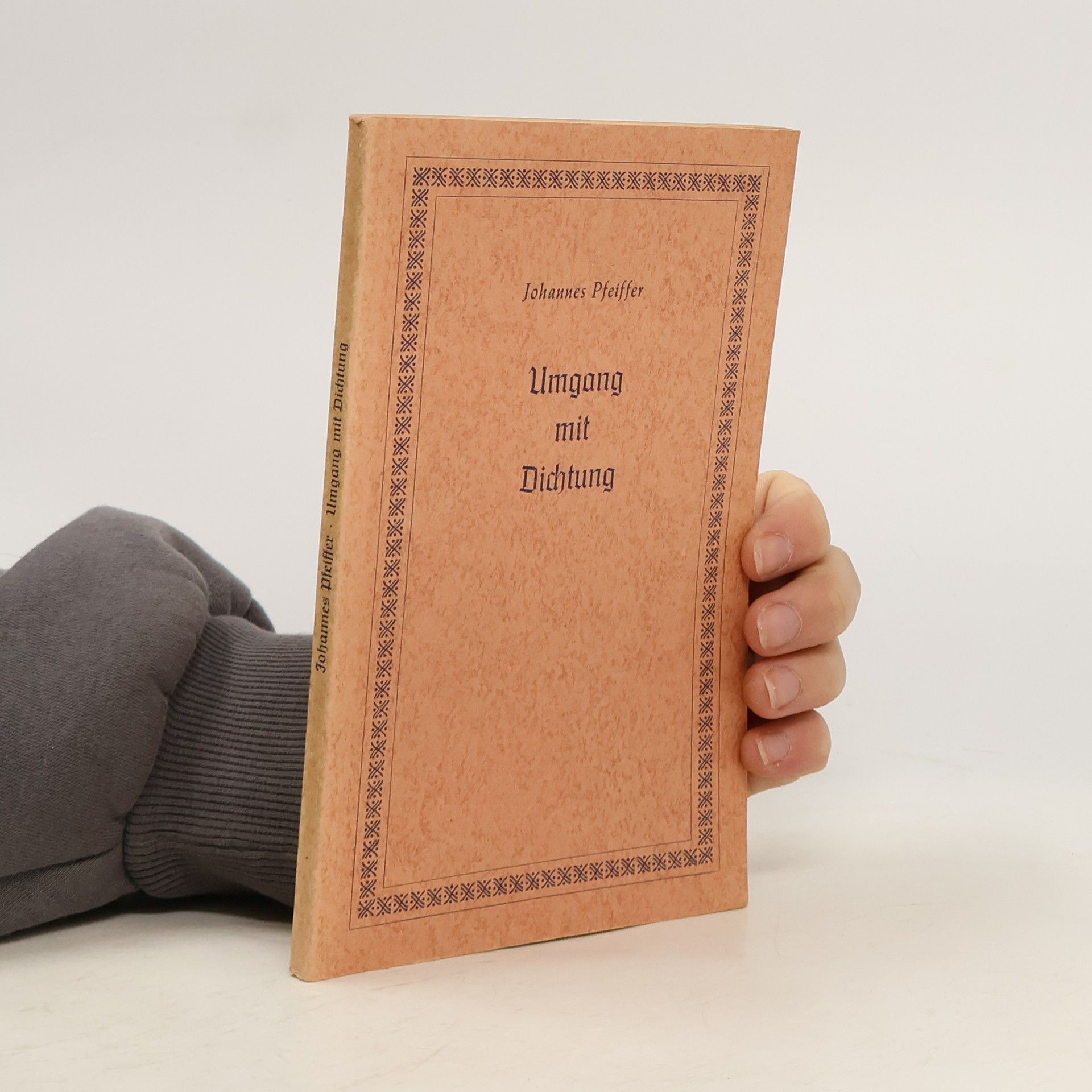 Johannes Pfeiffer Umgang mit Dichtung