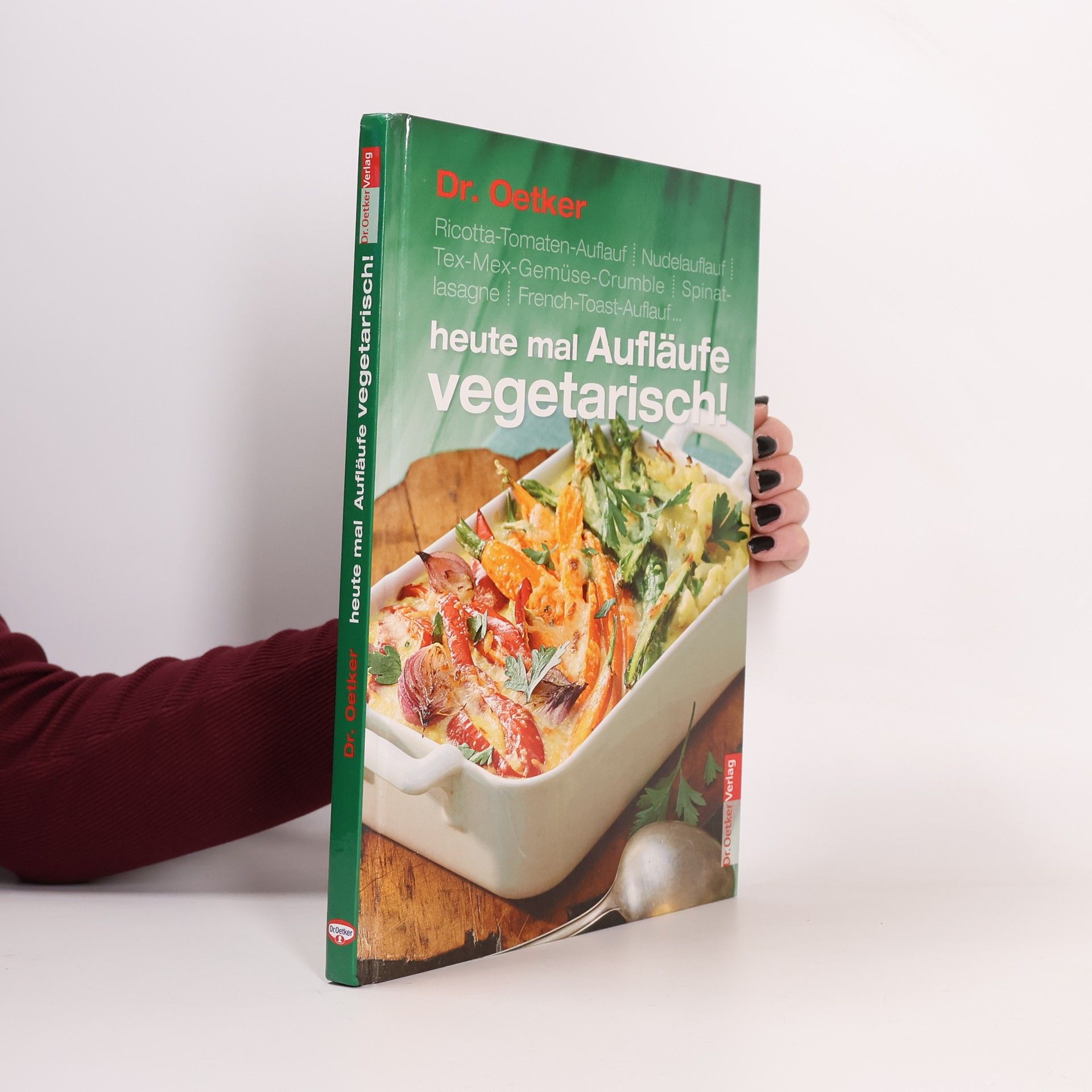 Autorenkollektiv Dr. Oetker heute mal Aufläufe vegetarisch!