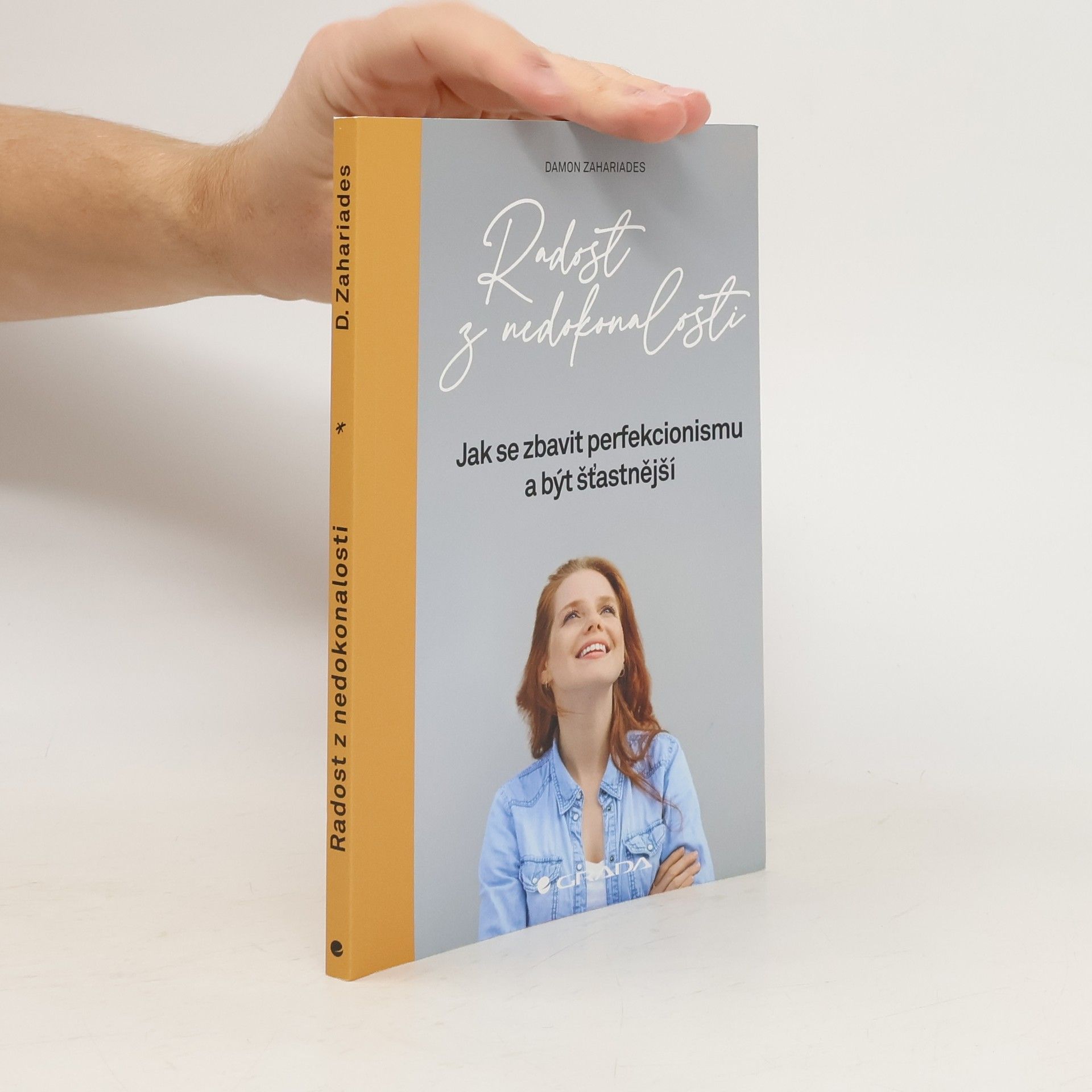 Damon Zahariades Radost z nedokonalosti