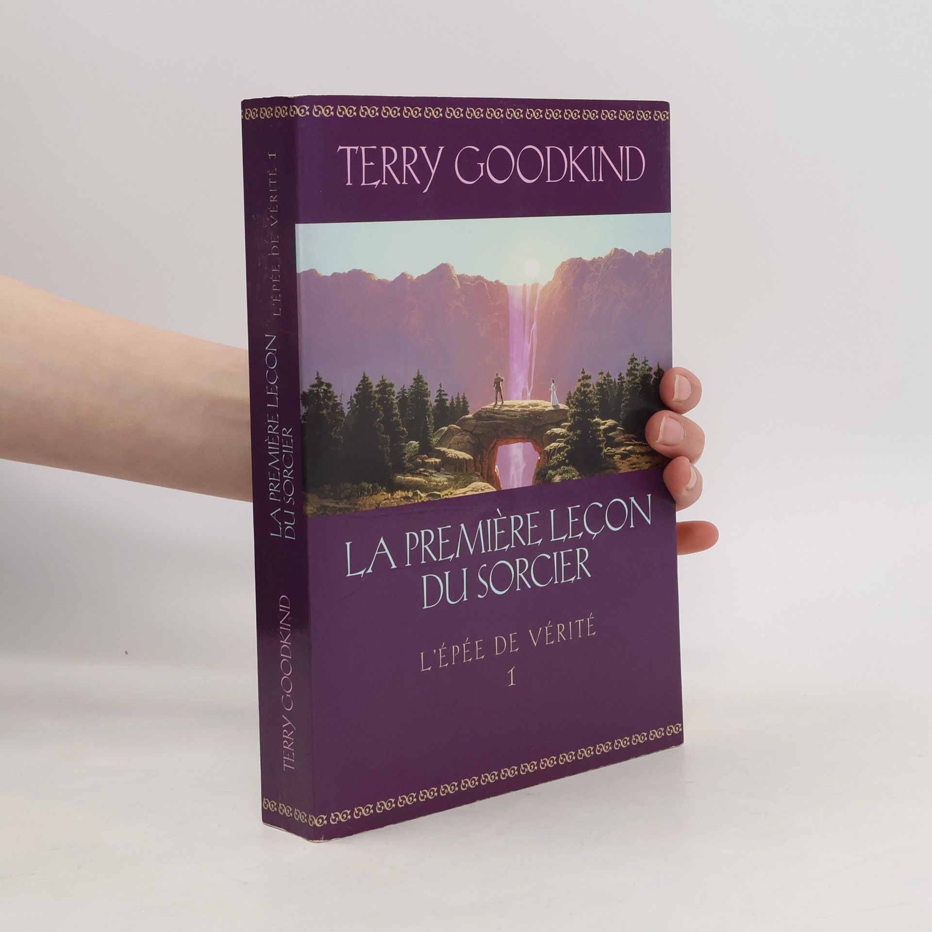 Terry Goodkind L'Épée de Vérité - 1: La première leçon du sorcier