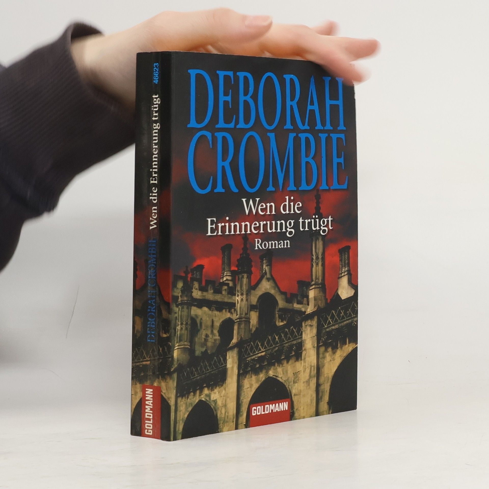 Deborah Crombie Wen die Erinnerung trügt