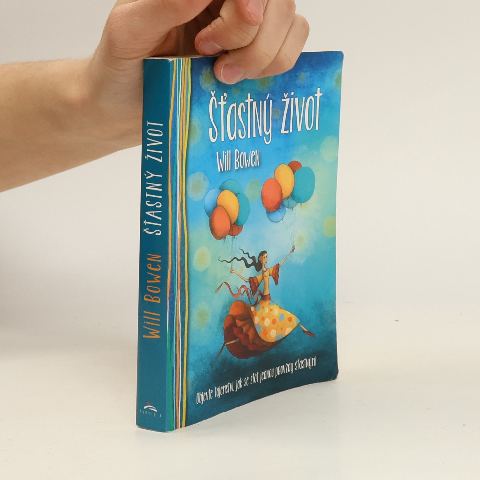 Will Bowen Šťastný život