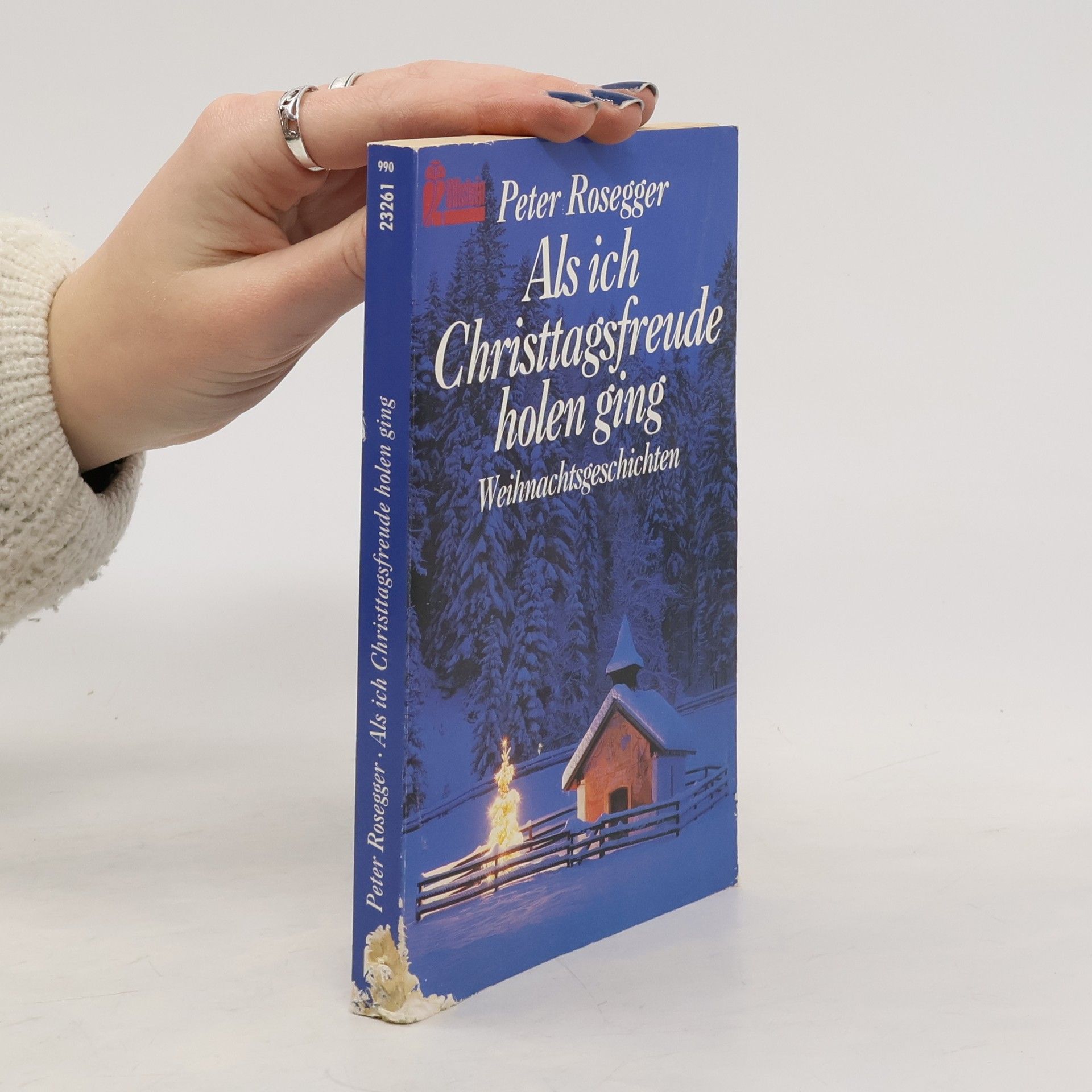 Peter Rosegger Als ich Christtagsfreude holen ging