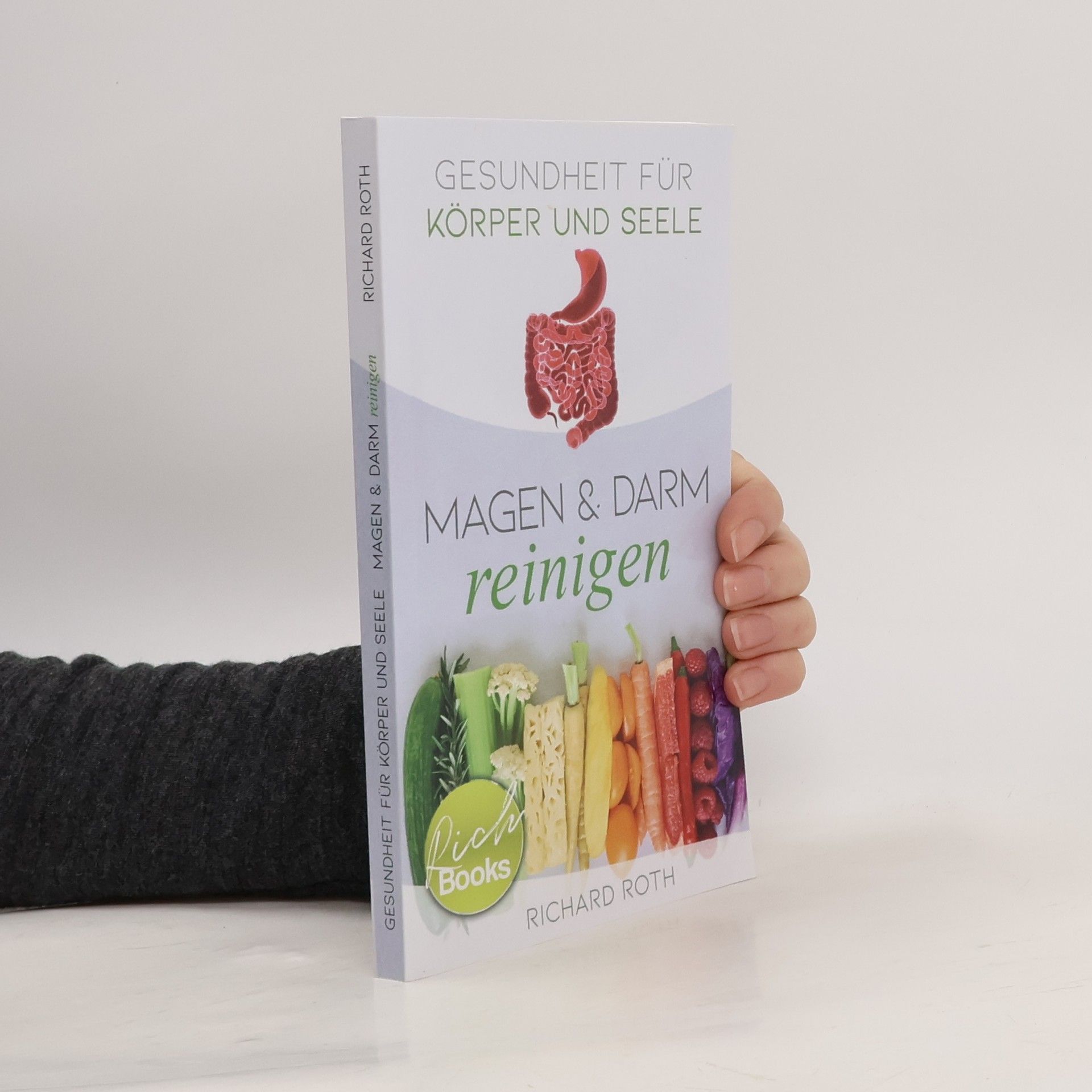Richard Roth Gesundheit für Körper und Seele