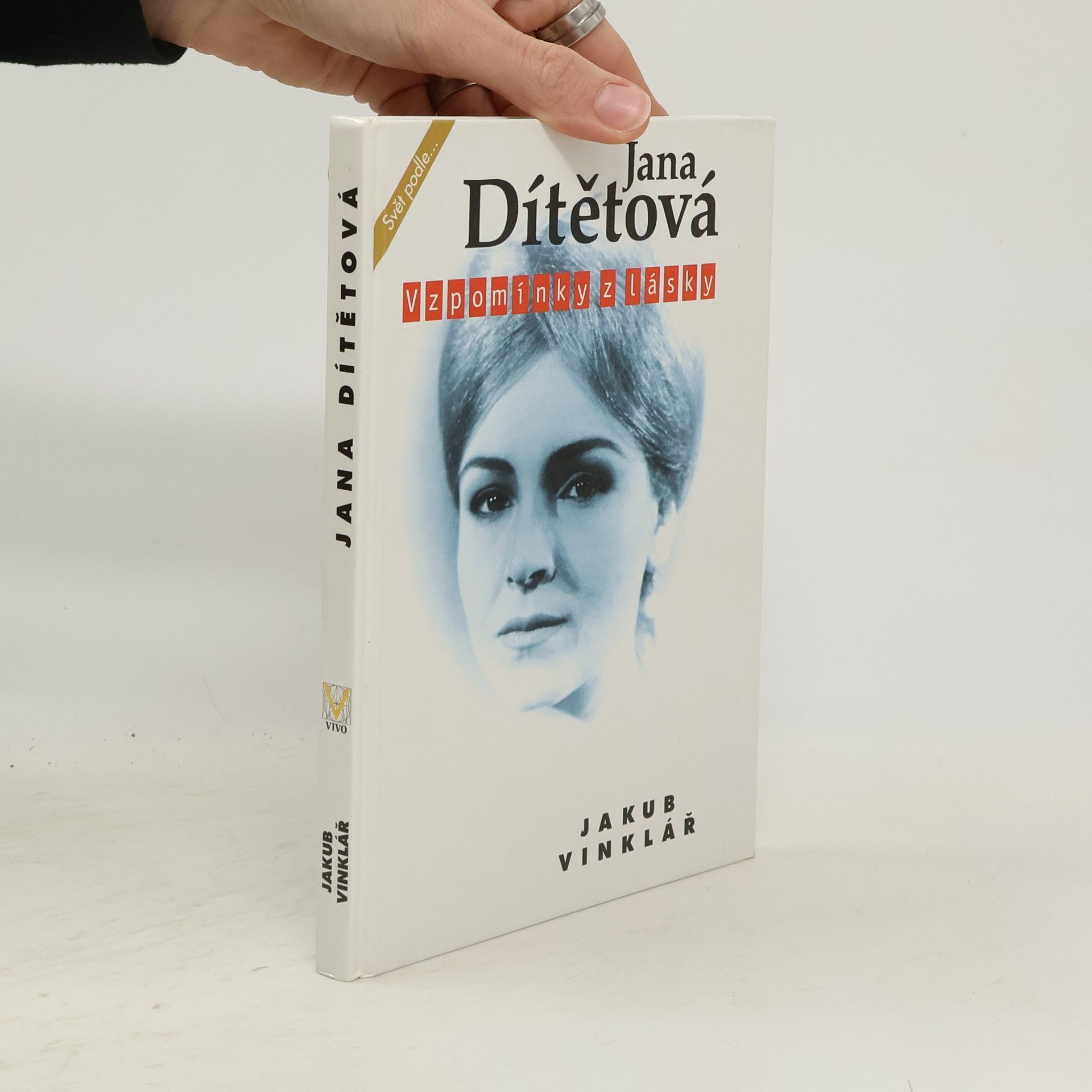 Jakub Vinklář Jana Dítětová. Vzpomínky z lásky