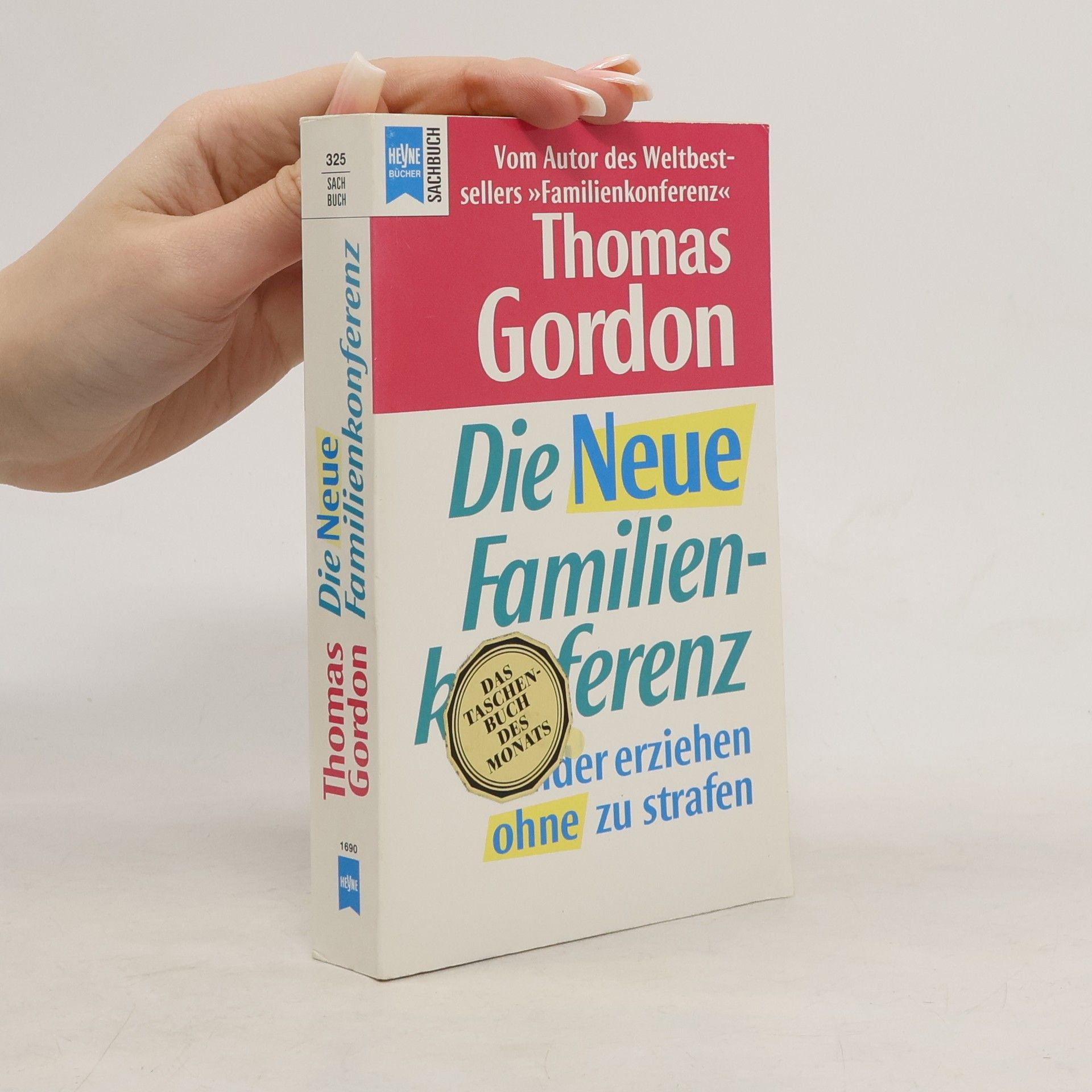 Gordon Thomas Die neue Familienkonferenz