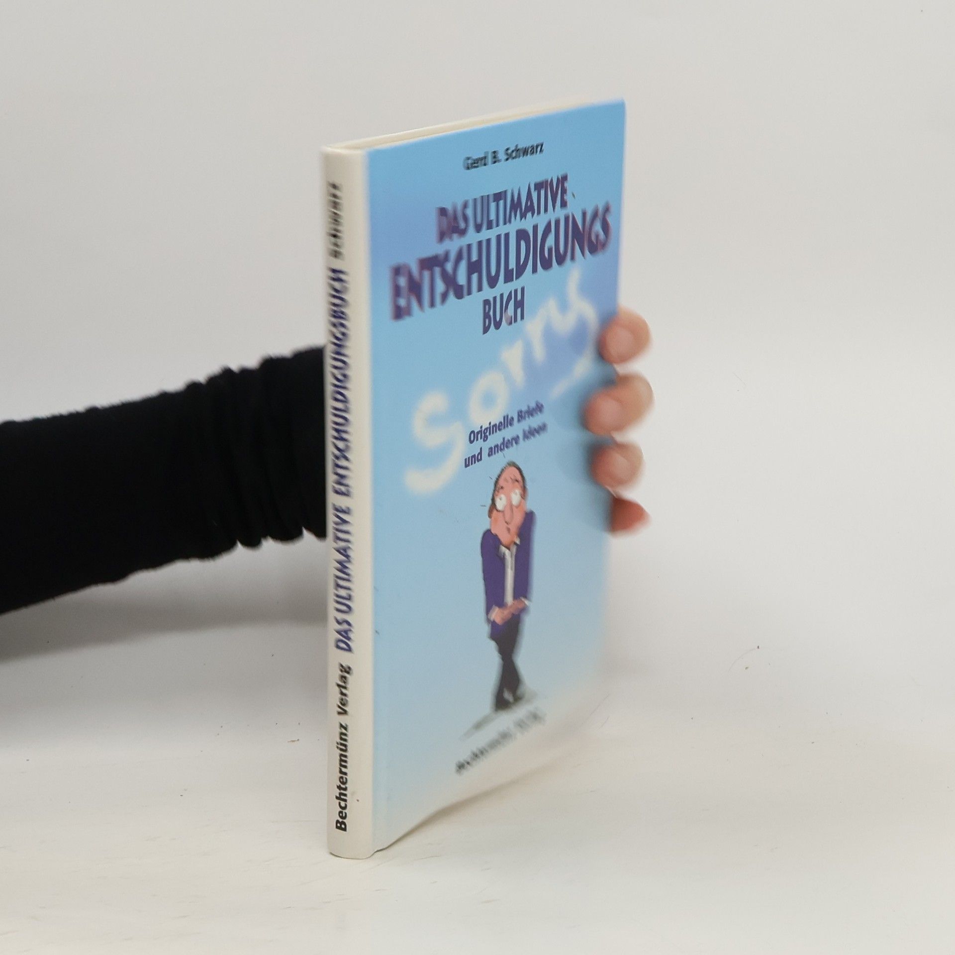 Das ultimative Entschuldigungsbuch