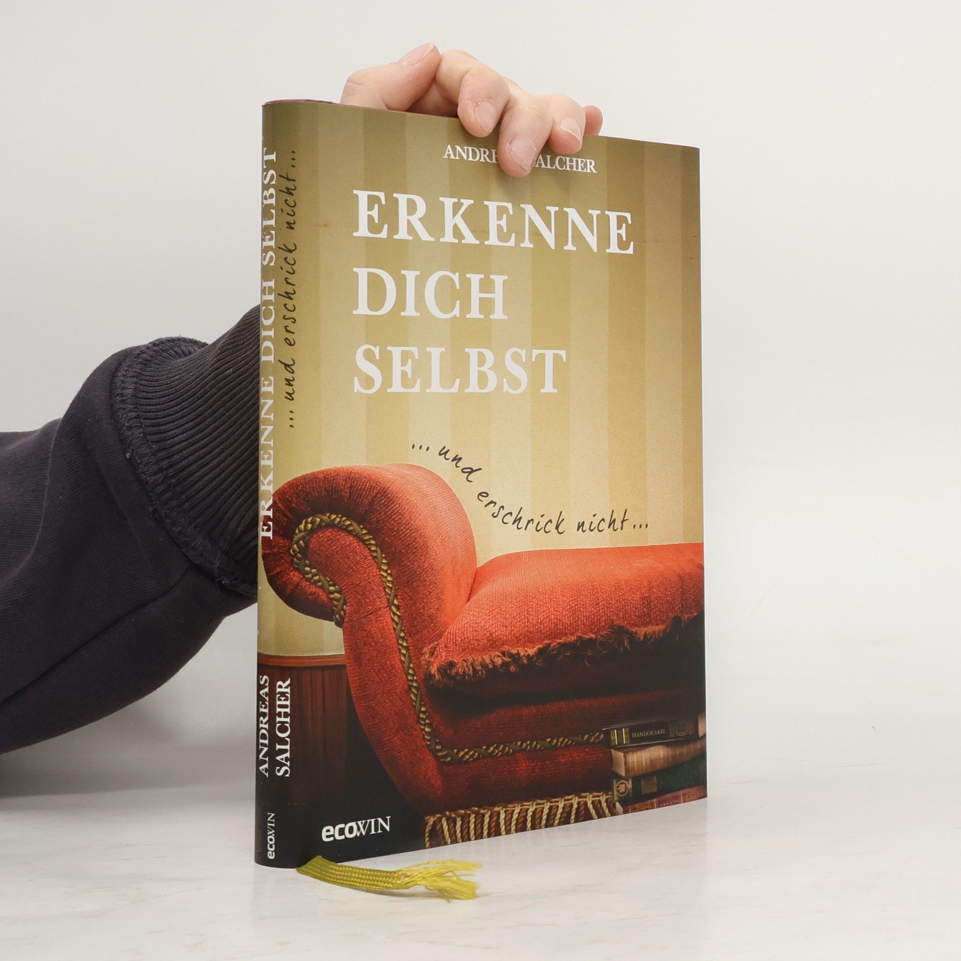 Erkenne dich selbst und erschrick nicht