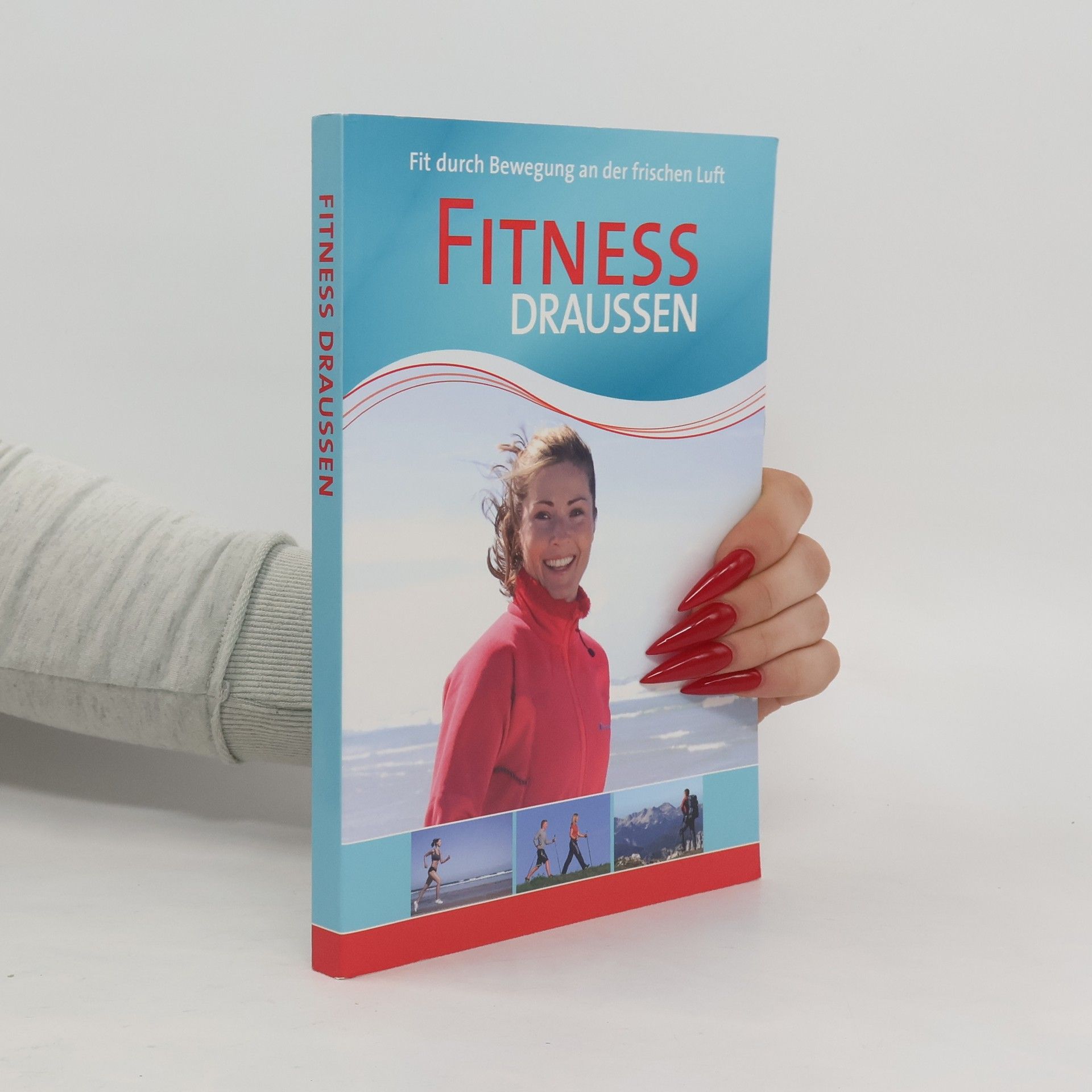 Autorenkollektiv Fitness draußen: Fit durch Bewegung an der frischen Luft