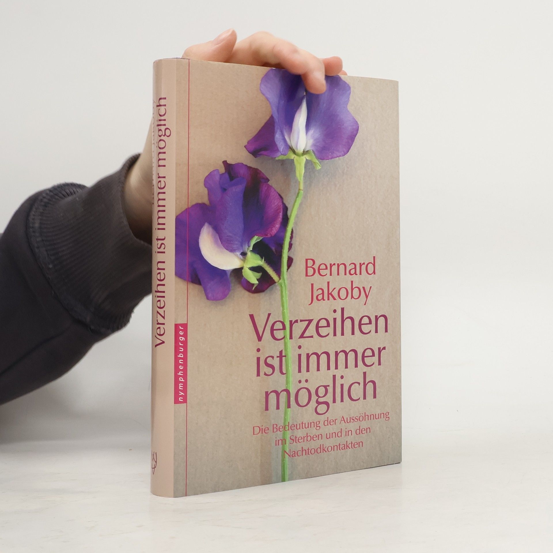 Bernard Jakoby Verzeihen ist immer möglich