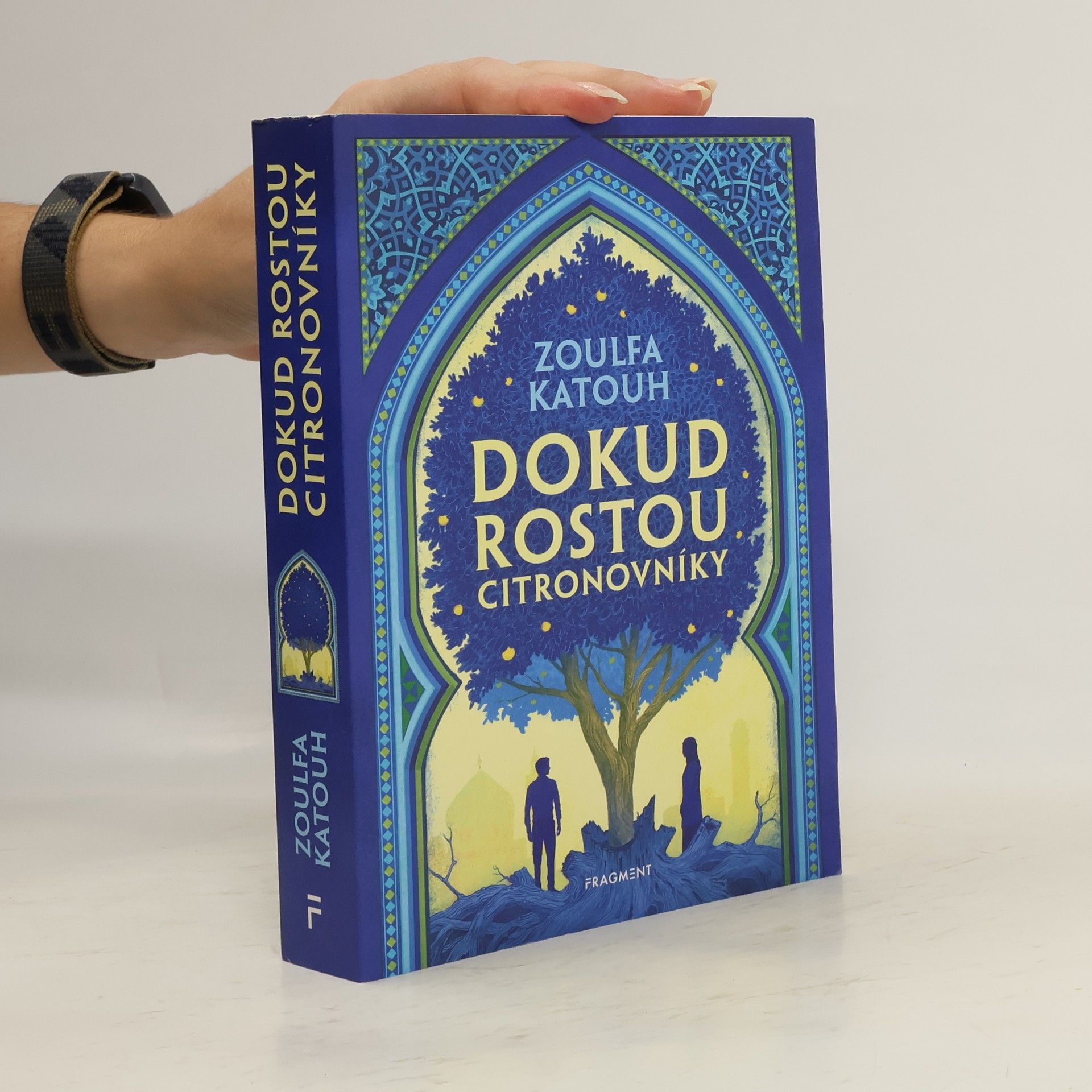 Zoulfa Katouh Dokud rostou citronovníky