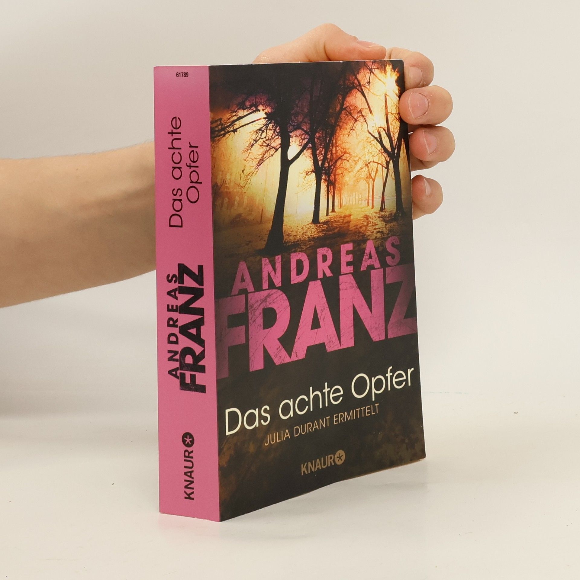 Andreas Franz Das achte Opfer