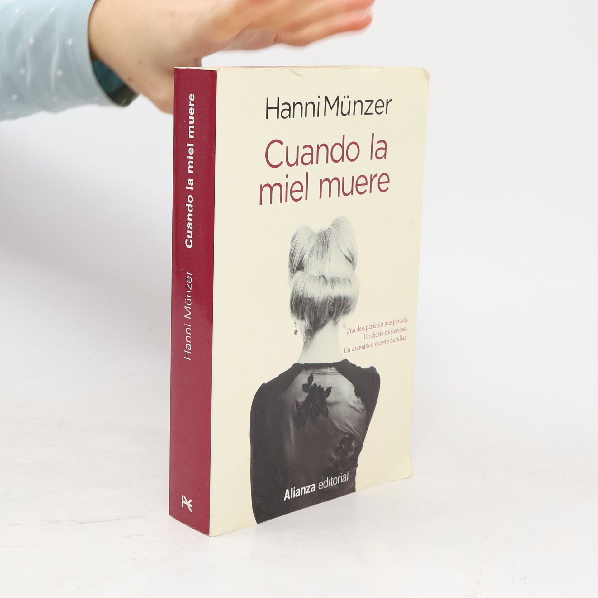 Hanni Münzer Cuando la miel muere