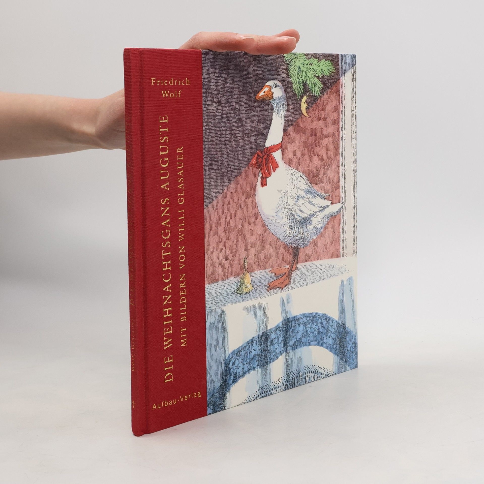 Wolf-Friedrich Schäufele Die Weihnachtsgans Auguste