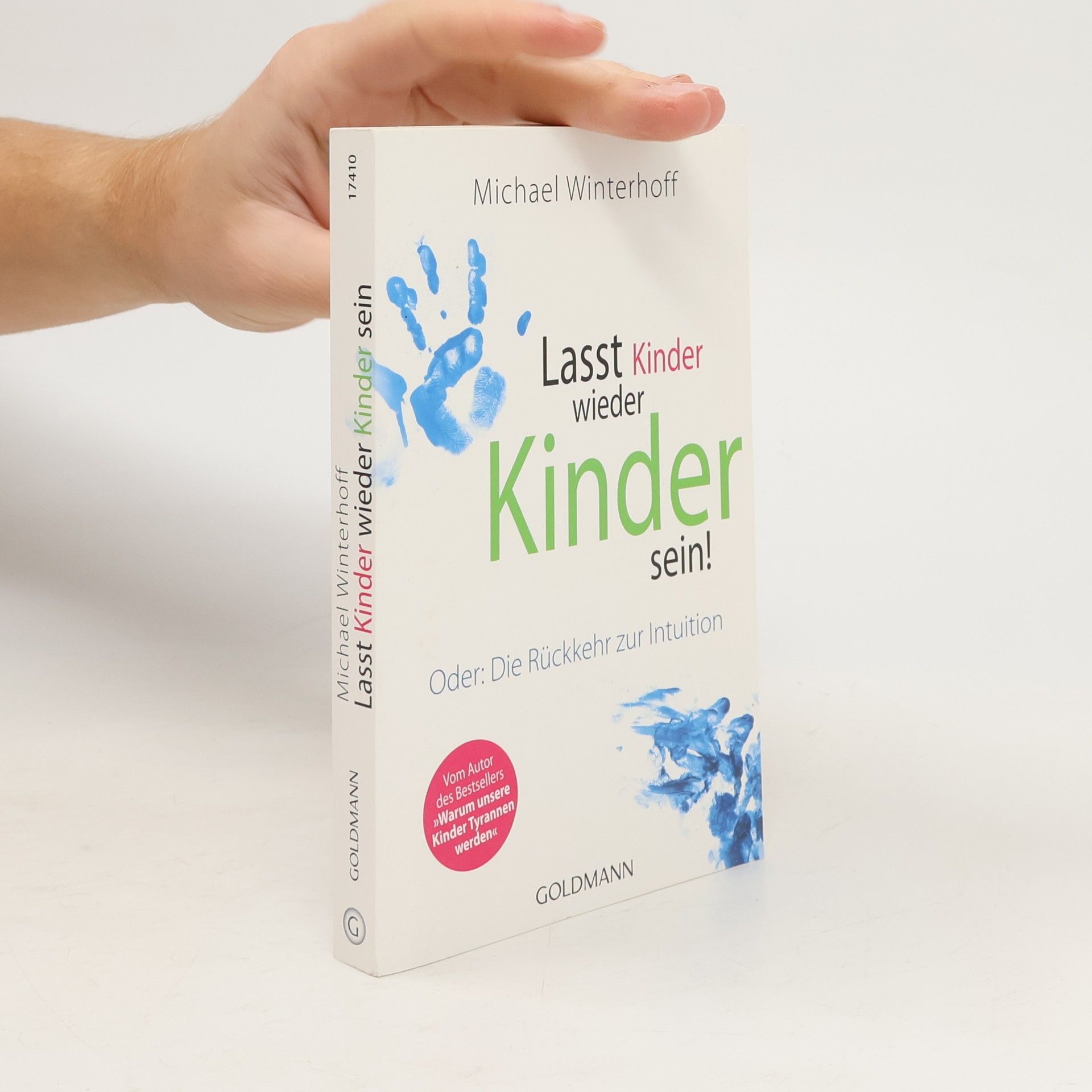 Lasst Kinder wieder Kinder sein! Oder: die Rückkehr zur Intuition