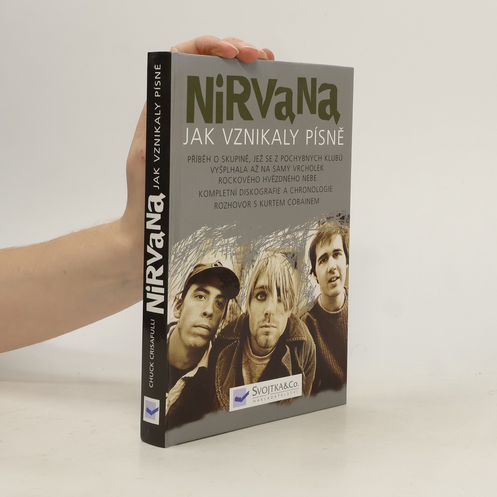 Chuck Crisafulli Nirvana, jak vznikaly písně