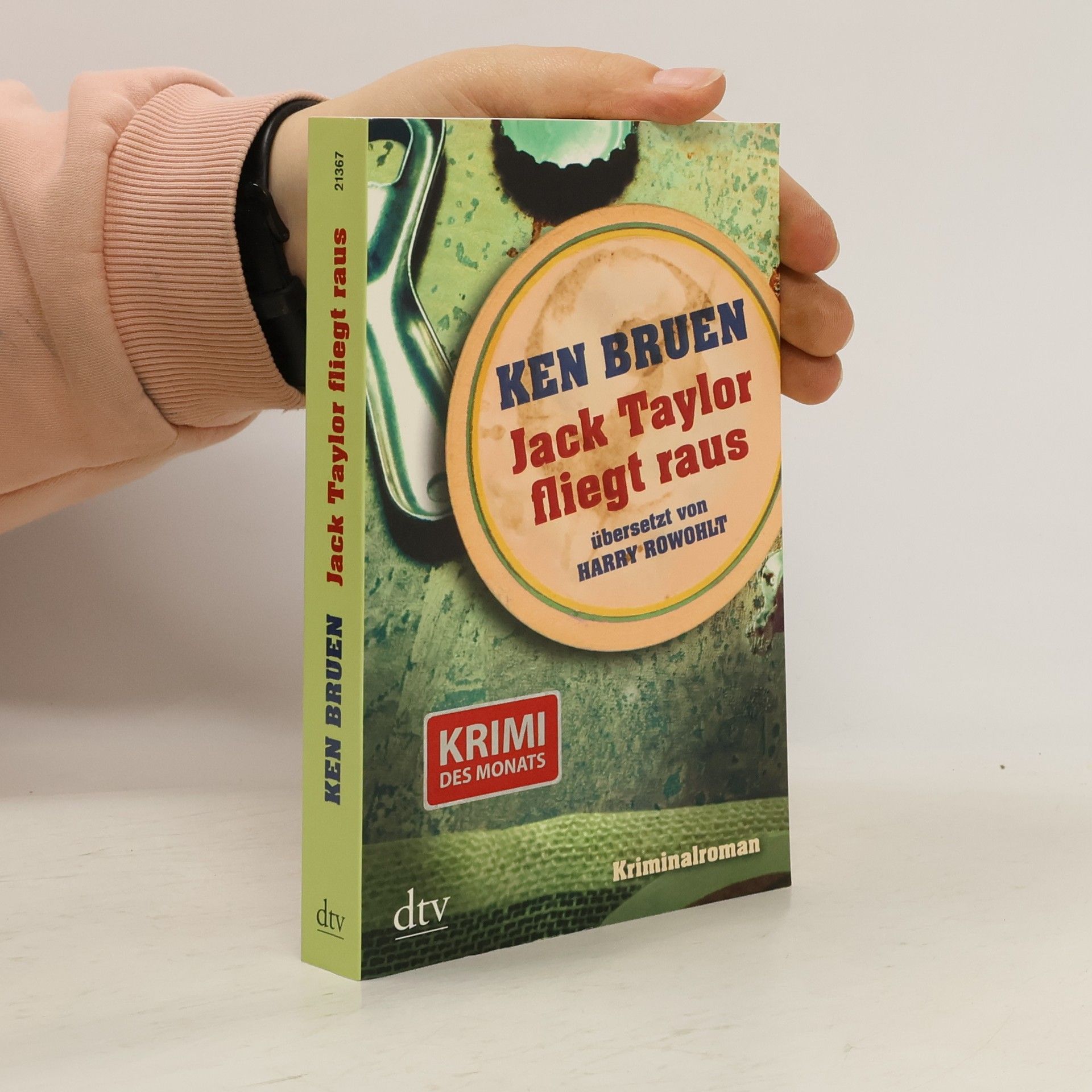 Ken Bruen Jack Taylor fliegt raus