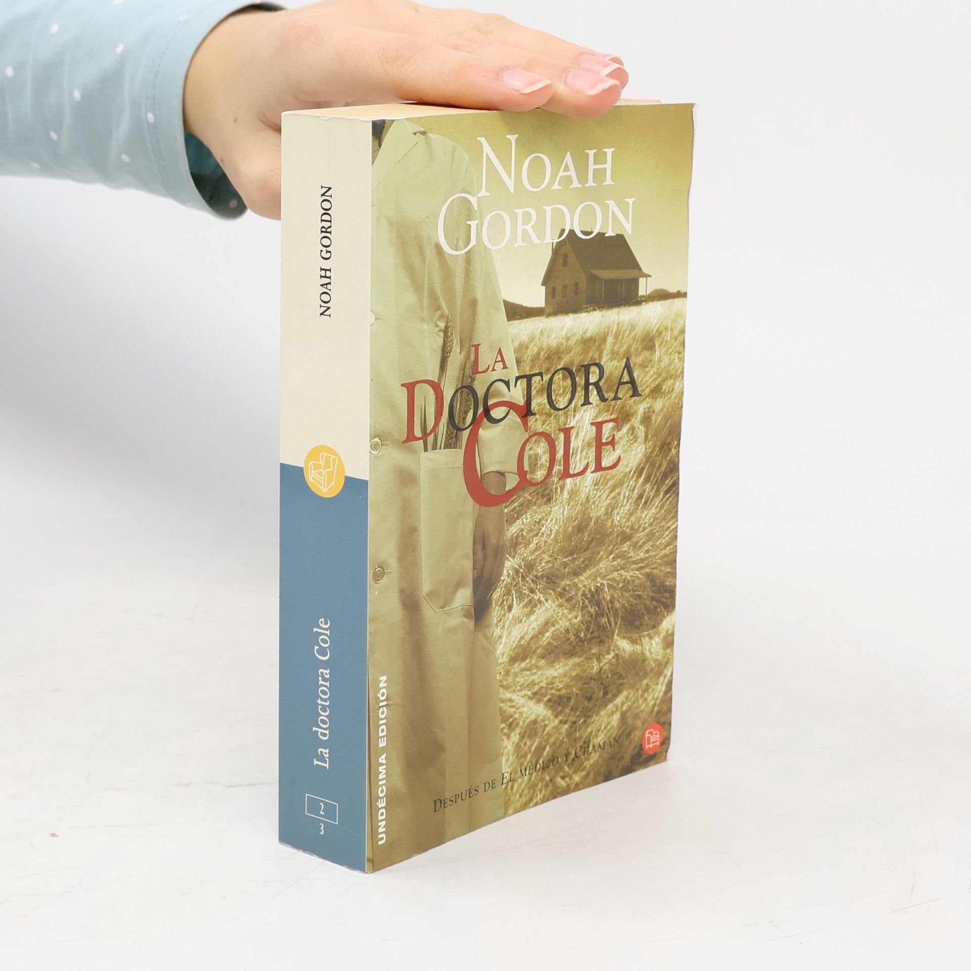 Noah Gordon La doctora Cole