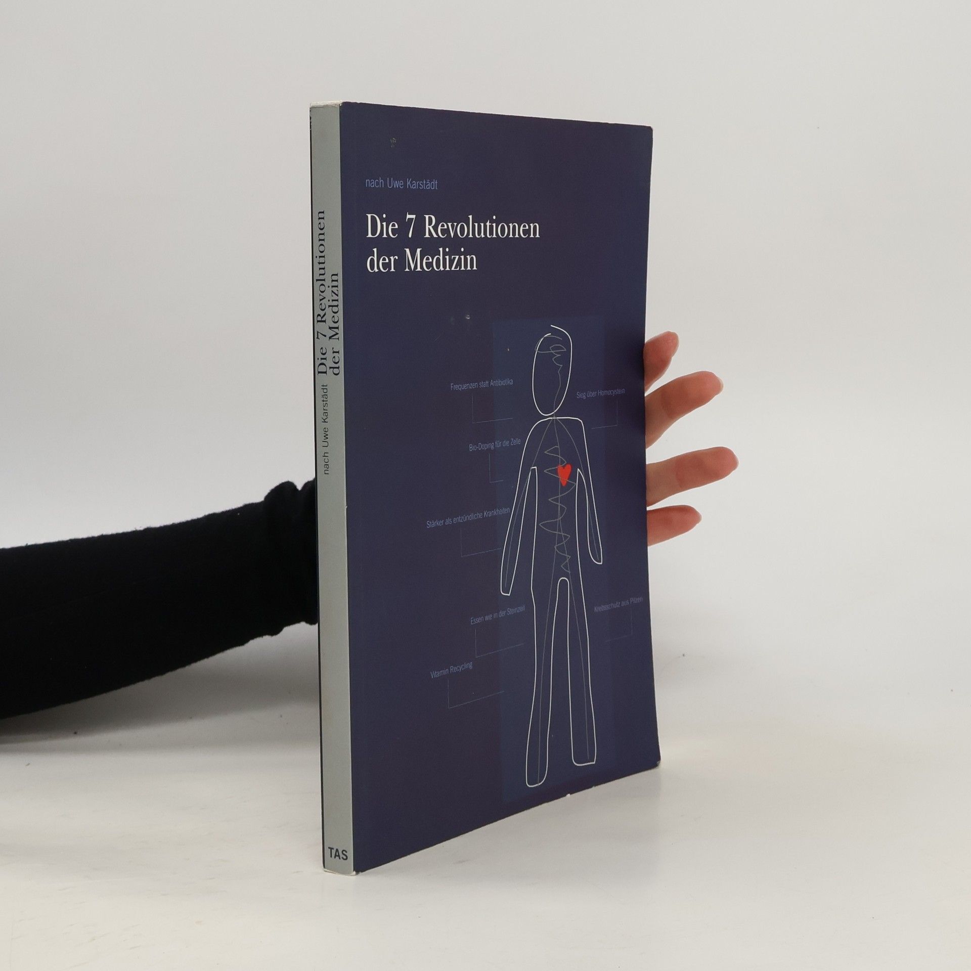 Die 7 Revolutionen der Medizin