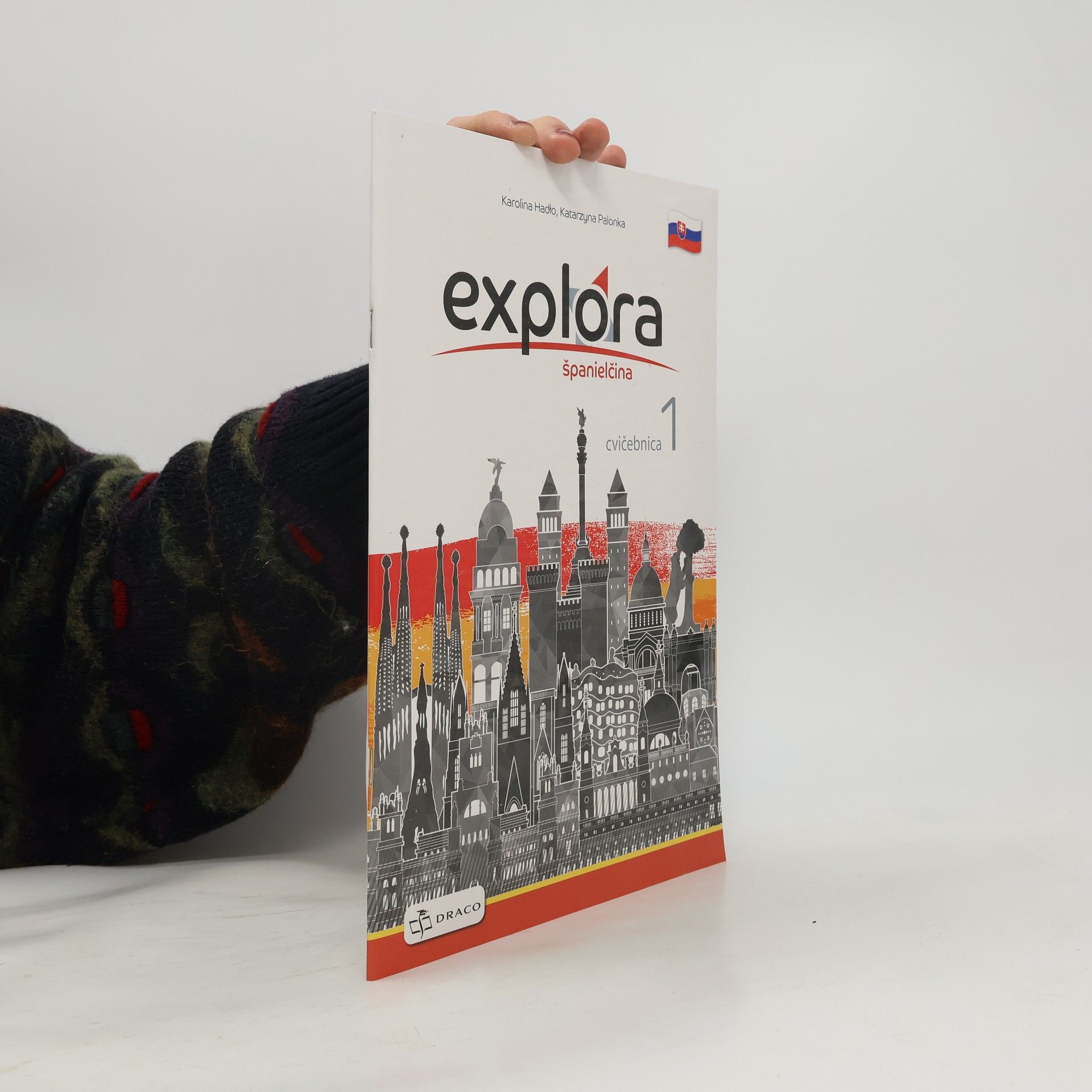 Karolina Hadło Explora španielčina. Cvičebnica 1