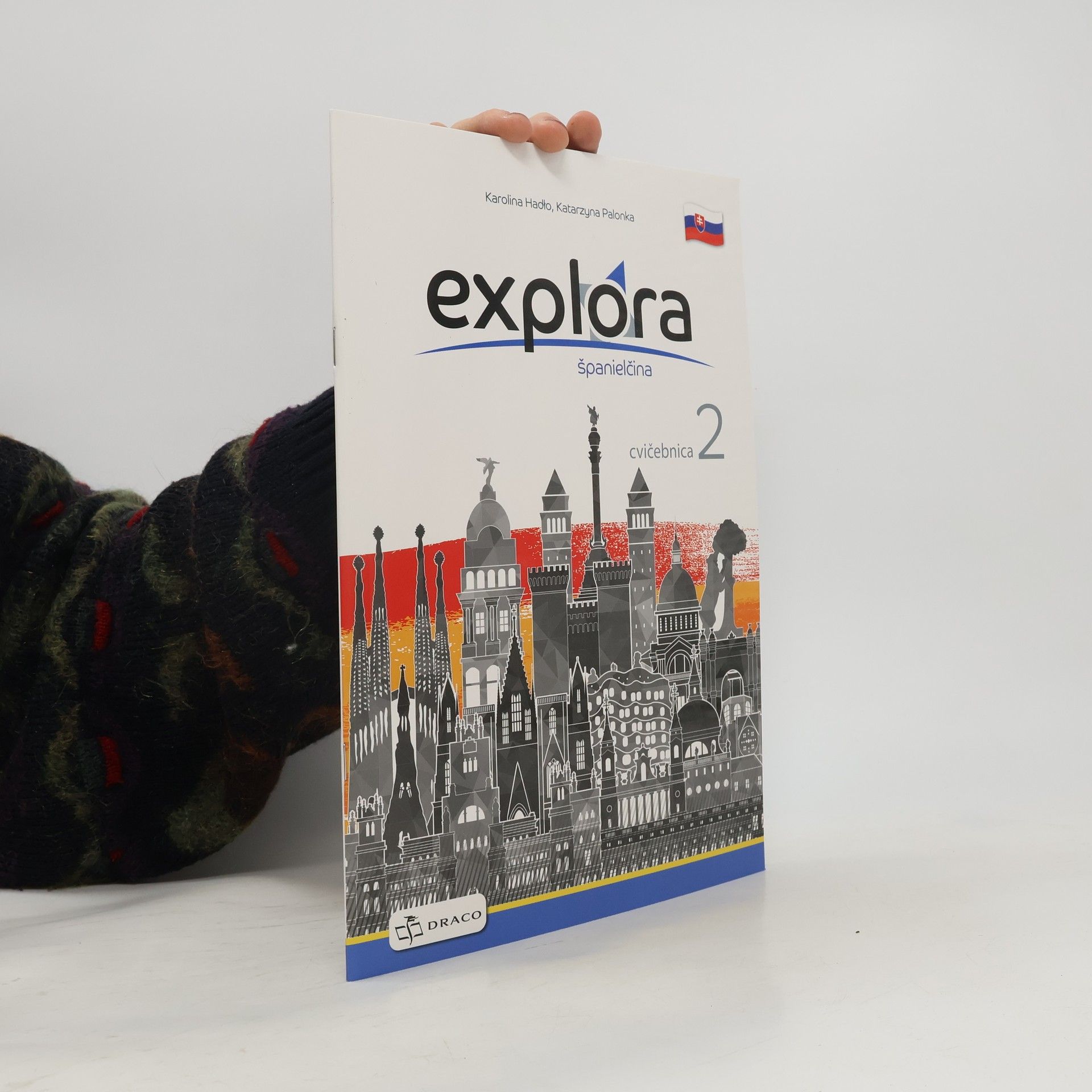 Karolina Hadło Explora španielčina. Cvičebnica 2